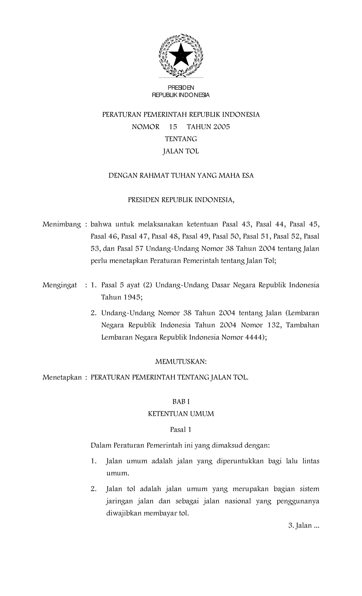 PP Nomor 15 Tahun 2005 jalan tol - REPUBLIK INDONESIA PERATURAN