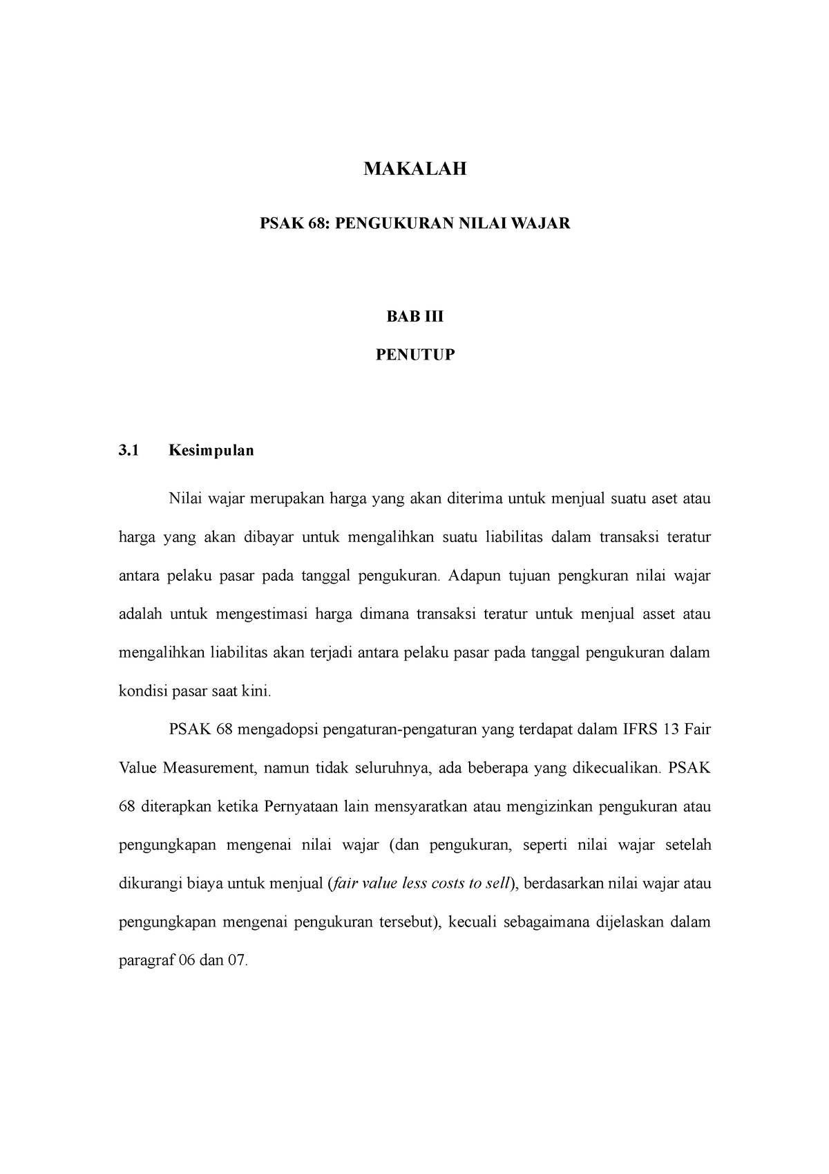 Pengungkapan - MAKALAH PSAK 68: PENGUKURAN NILAI WAJAR BAB III PENUTUP ...