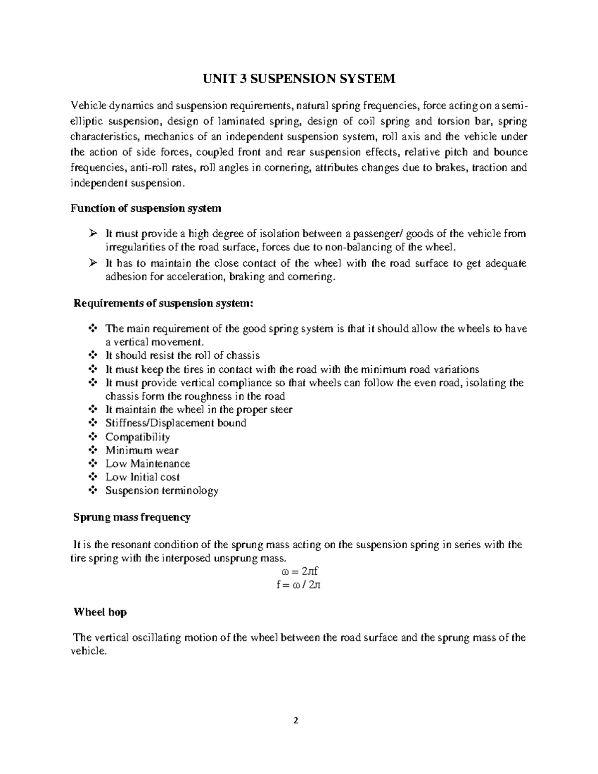 Suspension System notes UNIT 3 SUSPENSION SYSTEM Vehicle dynamics and
