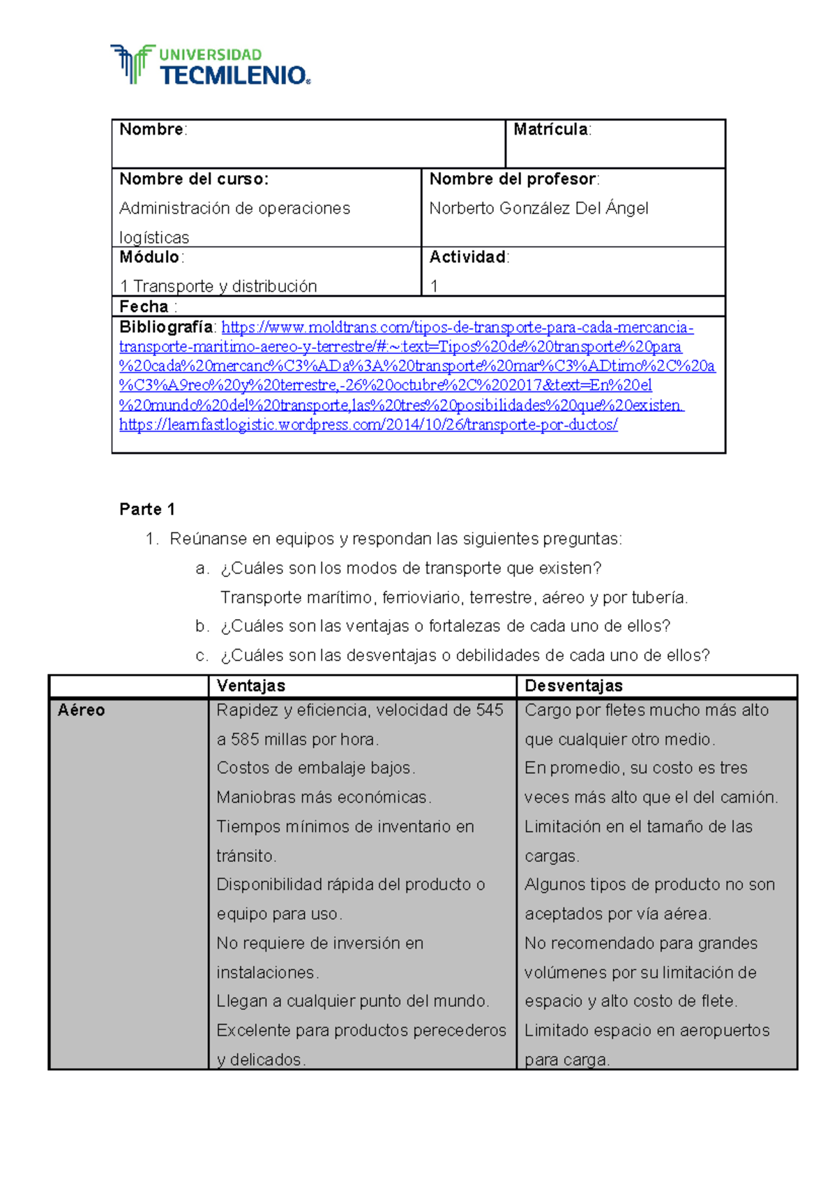 Actividad 1 ADMI Logistica - Nombre : Matrícula : Nombre del curso ...