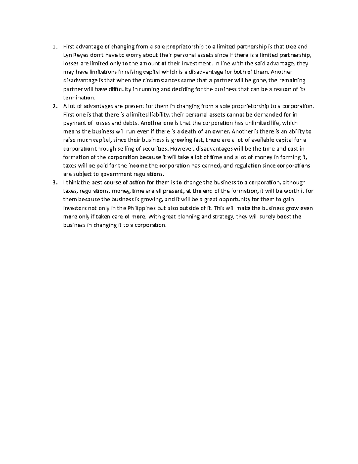 Case - Problem Solution - First advantage of changing from a sole ...