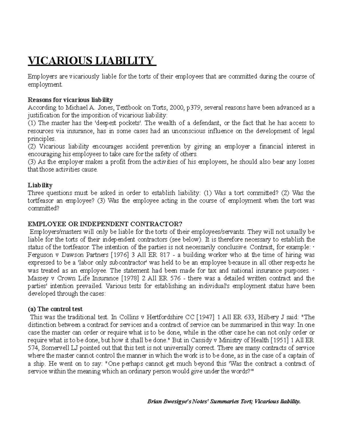 Notes' summaries Vicarious Liability VICARIOUS LIABILITY Employers are vicariously liable for
