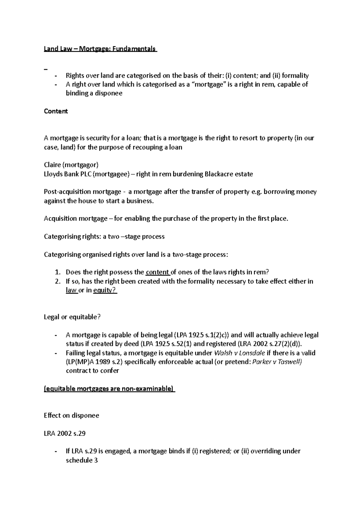 Land Law Mortgage Land Law Mortgage Fundamentals Rights over land are categorised on
