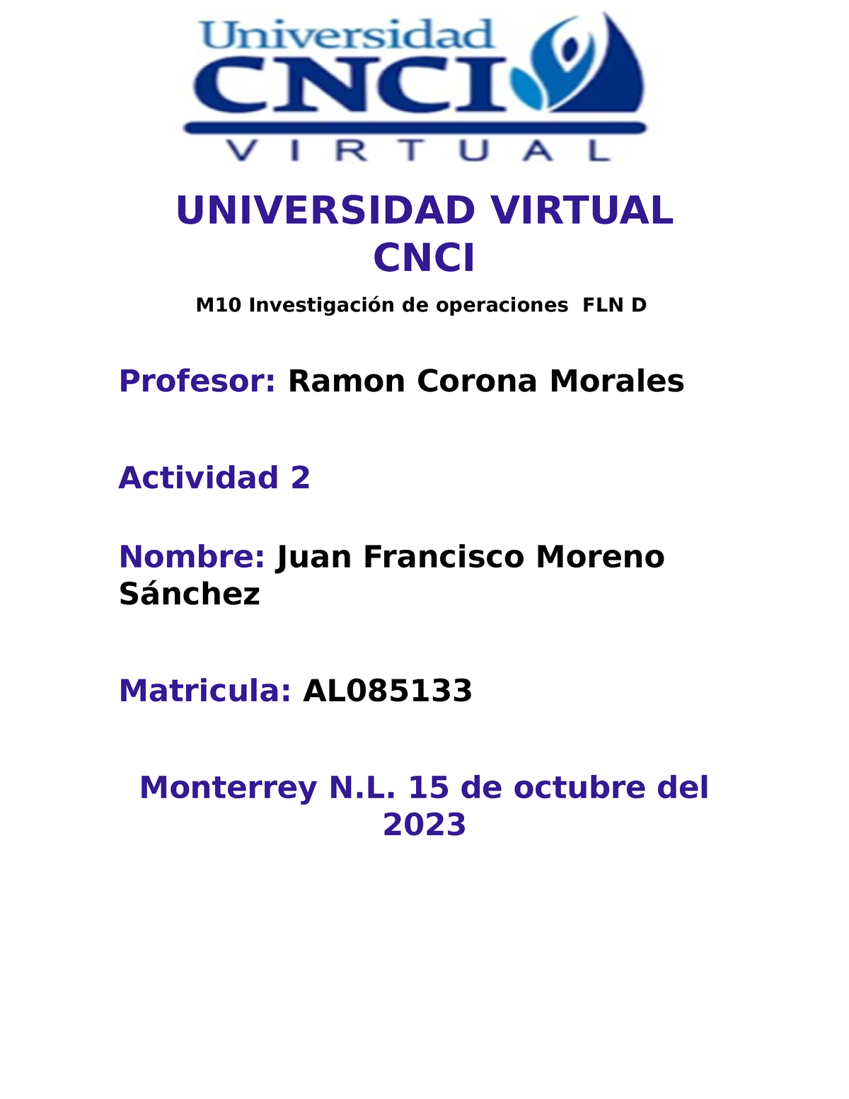 Actividad 2 Investigacion De Operaciones - UNIVERSIDAD VIRTUAL CNCI M10 ...