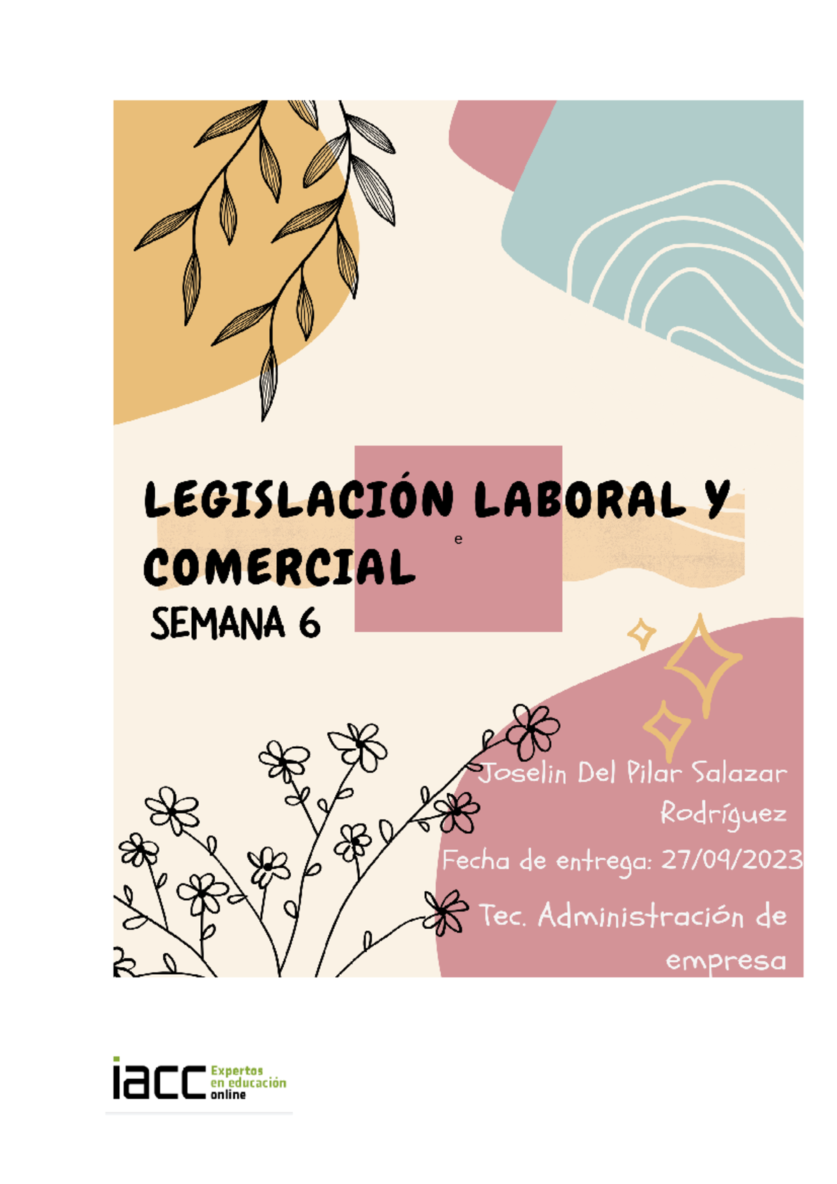 Tarea 6 Legislación Laboral Y Comercial - DESARROLLO DE LA ACTIVIDAD ...