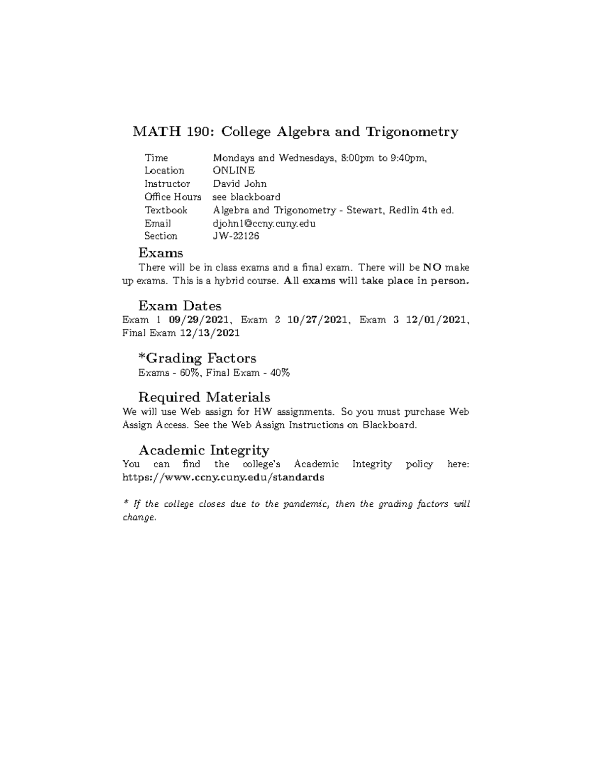 Syllabus - MATH 190: College Algebra and Trigonometry Time Mondays and ...