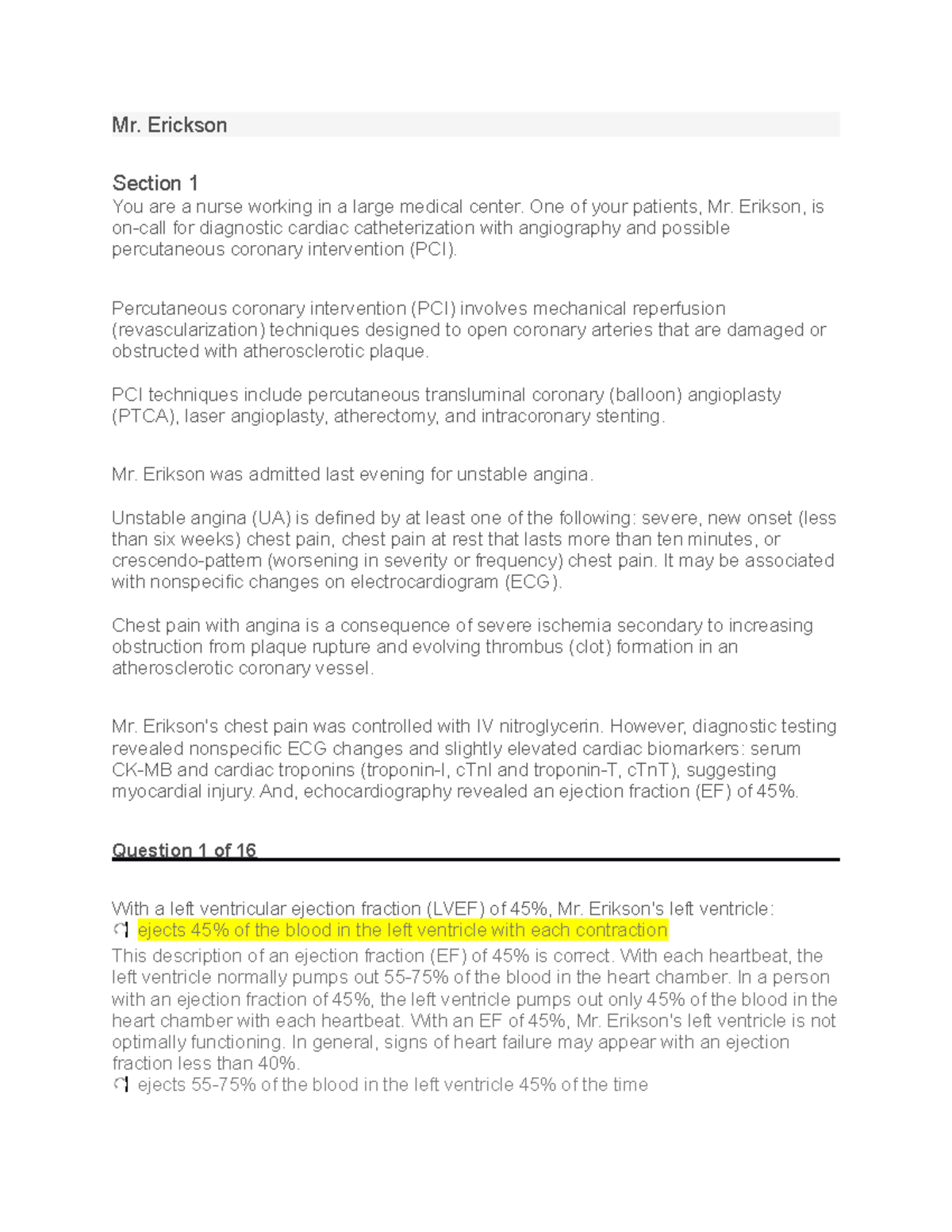 Mr. Erickson case study Mr. Erickson Section 1 You are a nurse