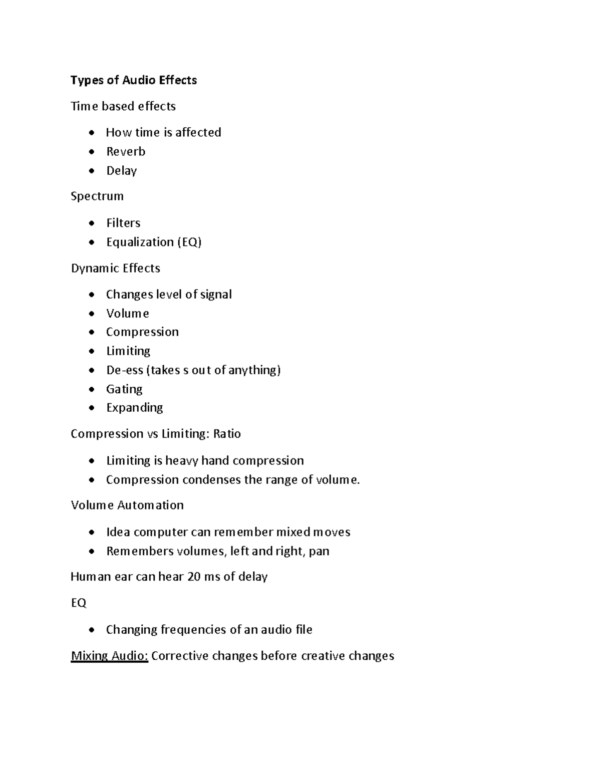 Audio Notes for media Types of Audio Effects Time based effects How time is affected