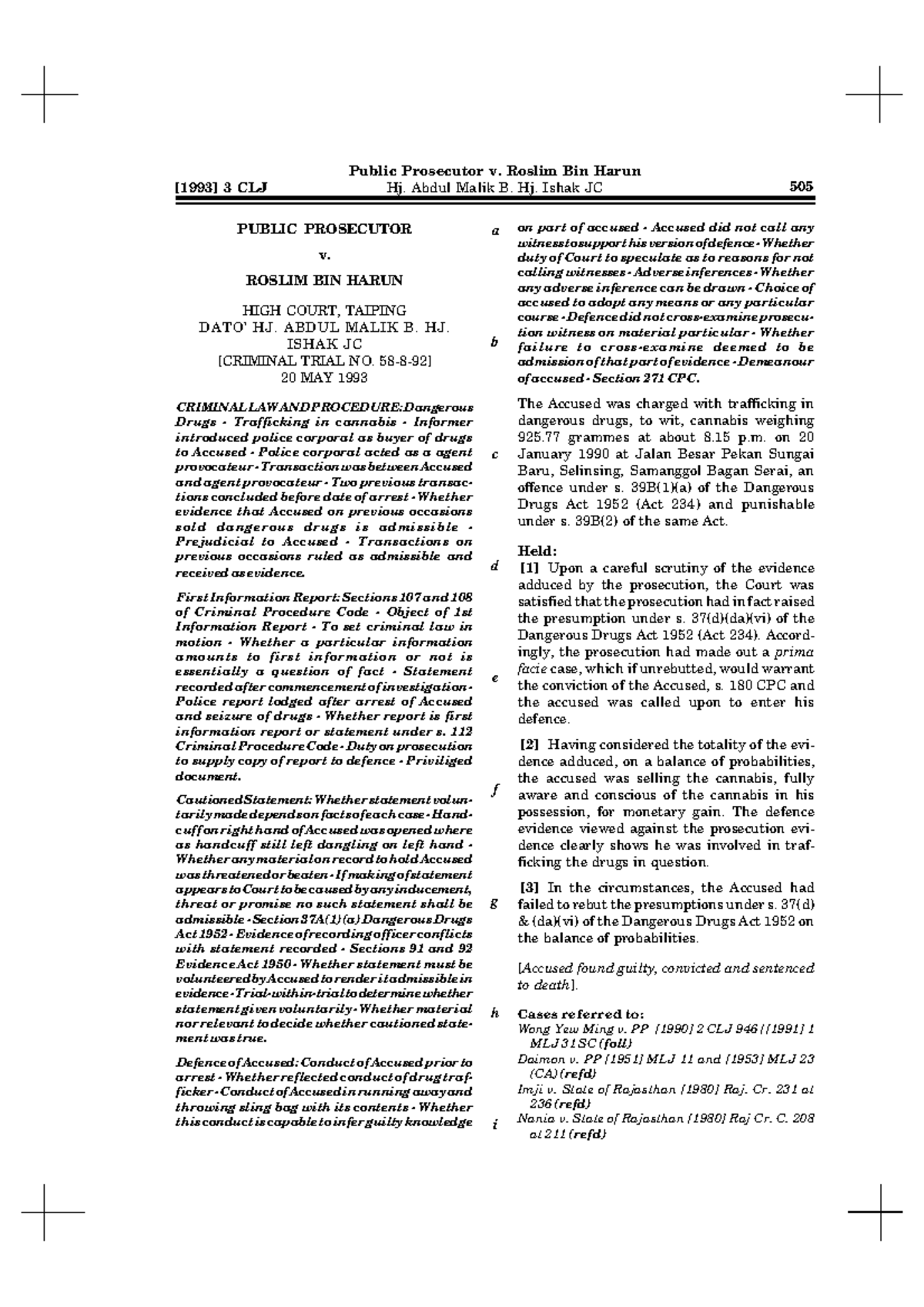 Pp V Roslin Harun This Is A Case About Fir And Police Investigation