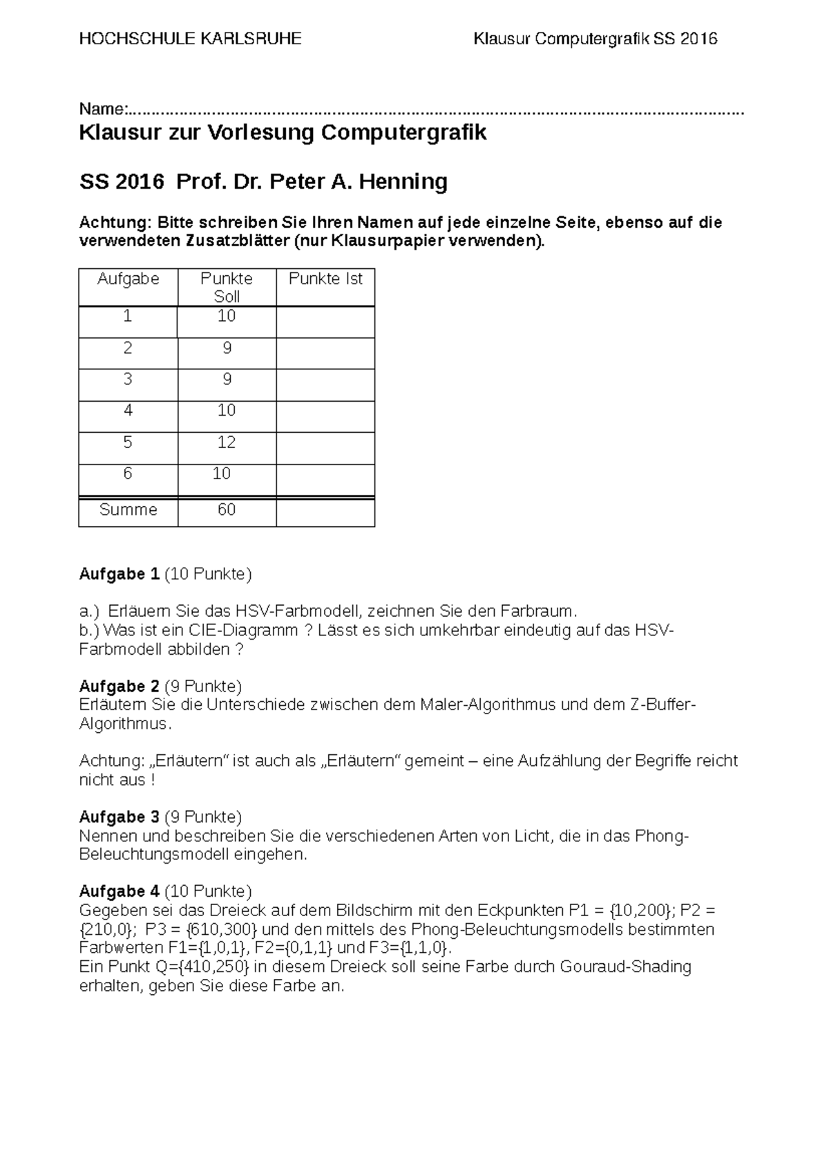 Klausur 2016 Fragen HOCHSCHULE KARLSRUHE Klausur Computergrafik SS