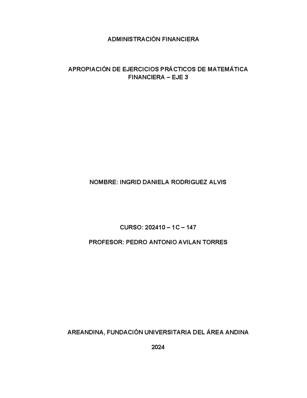 Administración - Eje 3 - ADMINISTRACIÓN FINANCIERA APROPIACIÓN DE ...