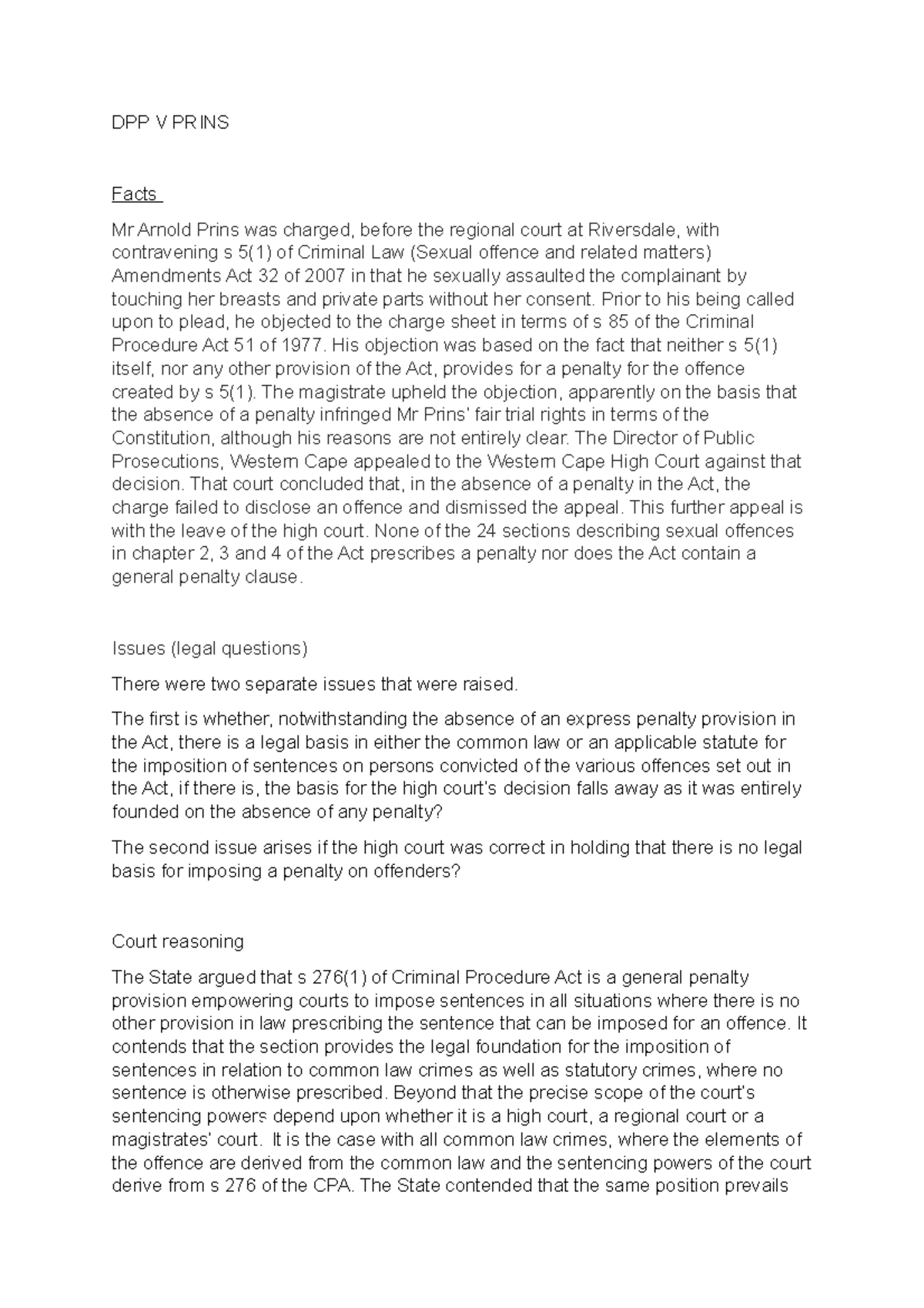DPP V Prins case for criminal law DPP V PRINS Facts Mr Arnold Prins