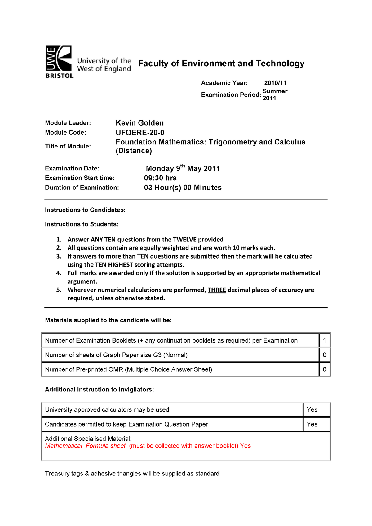 Exam May 11 Questions Faculty Of Environment And Technology Academic Year 10 Examination Period Summer Module Leader Kevin Golden Module Code Ufqere Studocu