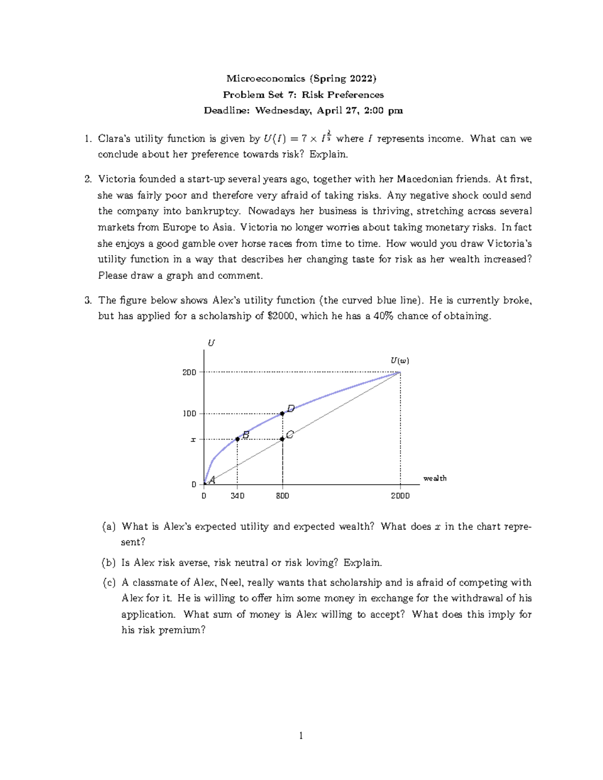 Ps7 S2022 - Problem Set 7 - Microeconomics (Spring 2022) Problem Set 7 ...