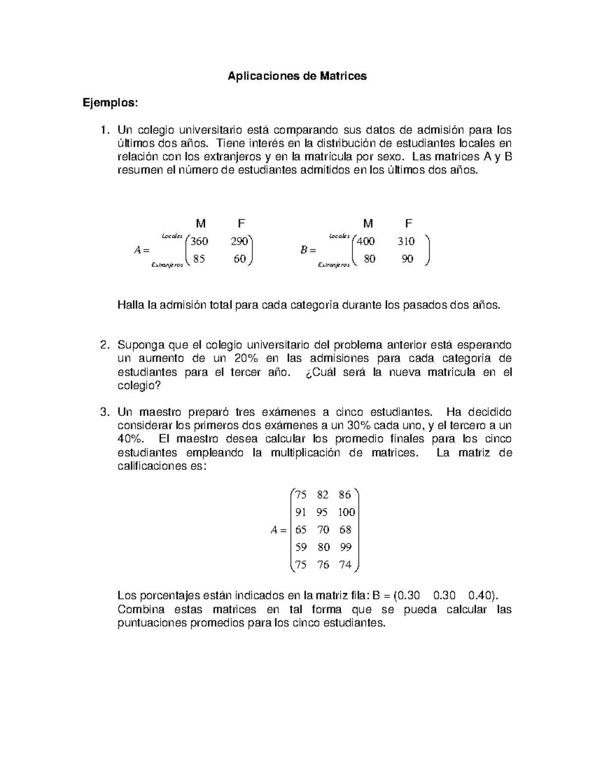 Aplicaciones De Matrices - Aplicaciones De Matrices Ejemplos: Un ...