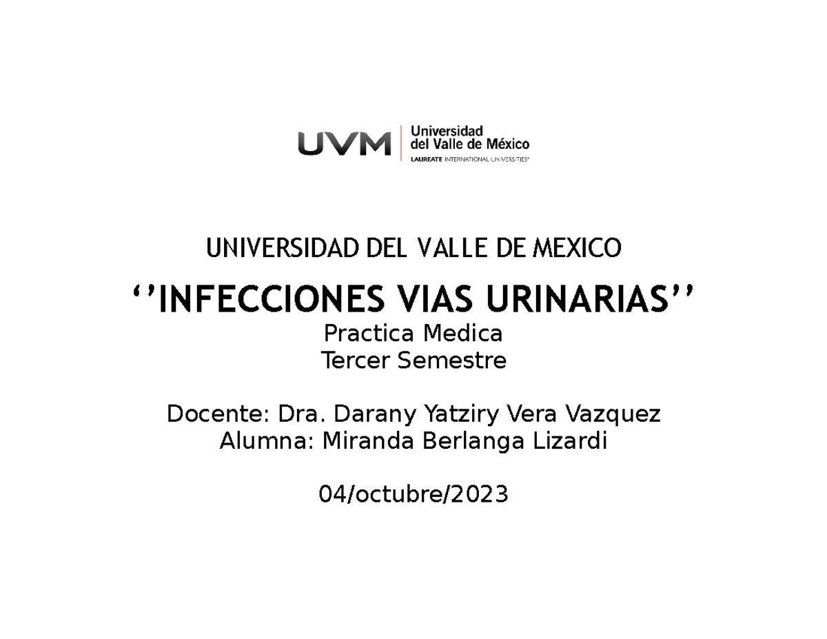 Cuadro infeccion de vias urinarias - Practica medica - UNIVERSIDAD DEL