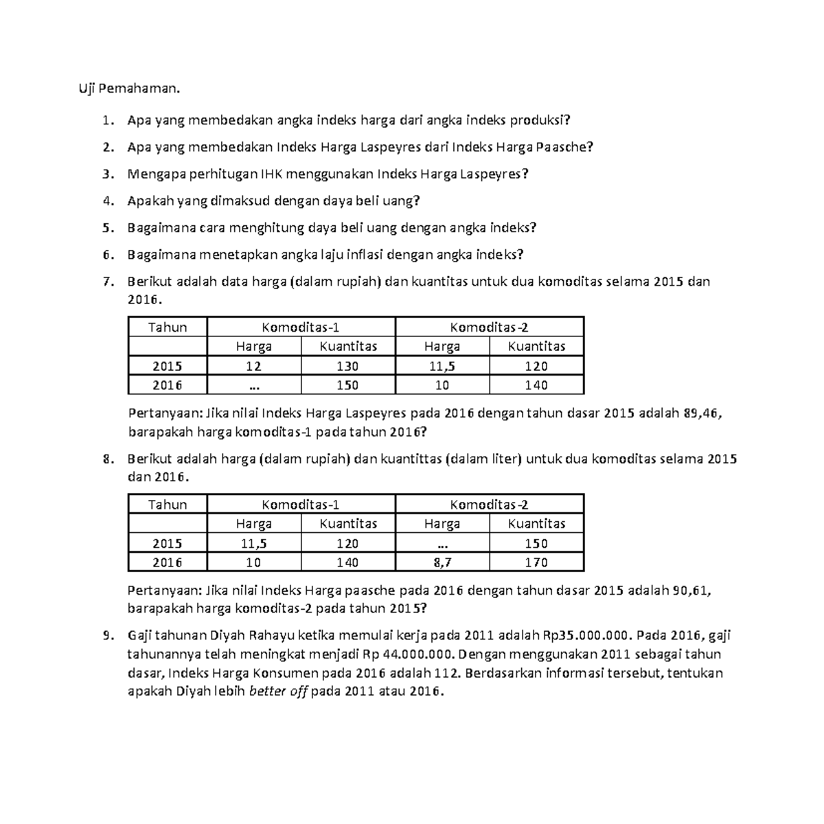 Uji Pemahaman Angka Indeks Uji Pemahaman. Apa yang membedakan angka
