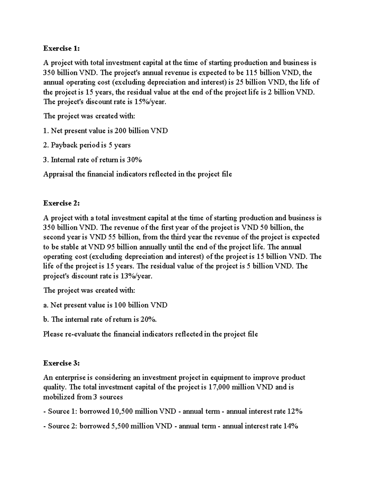 Financial appraisal Exercise Exercise 1 A project with total