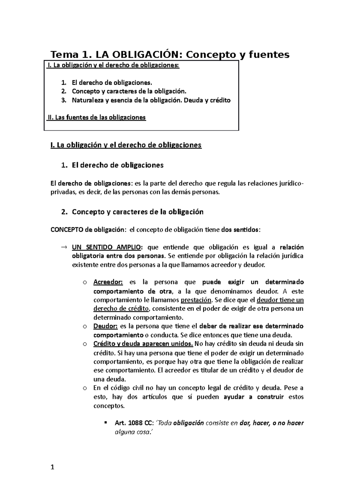 TEMAs 1 - 15 copia - Tema 1. LA OBLIGACIÓN: Concepto y fuentes I. La ...