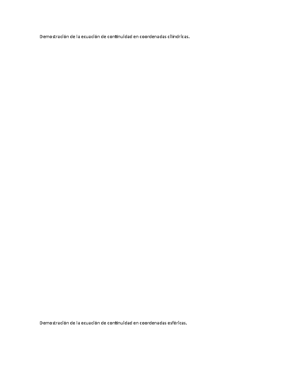 Demostracion de La Ecuacion de Continuidad en Coordenadas Cilindricasy Esferica Demostración