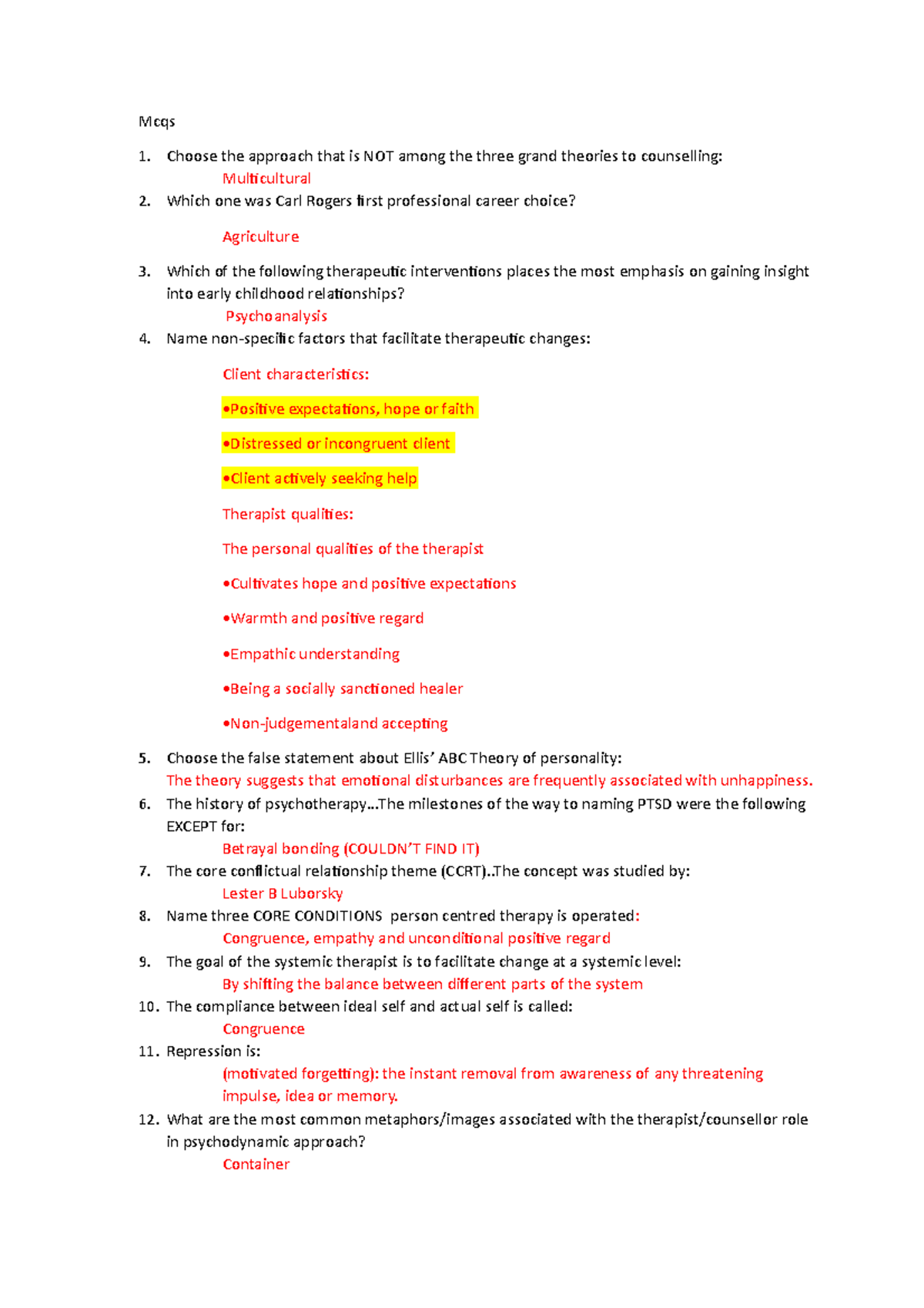 Counselling psych Mcqs Choose the approach that is NOT among the