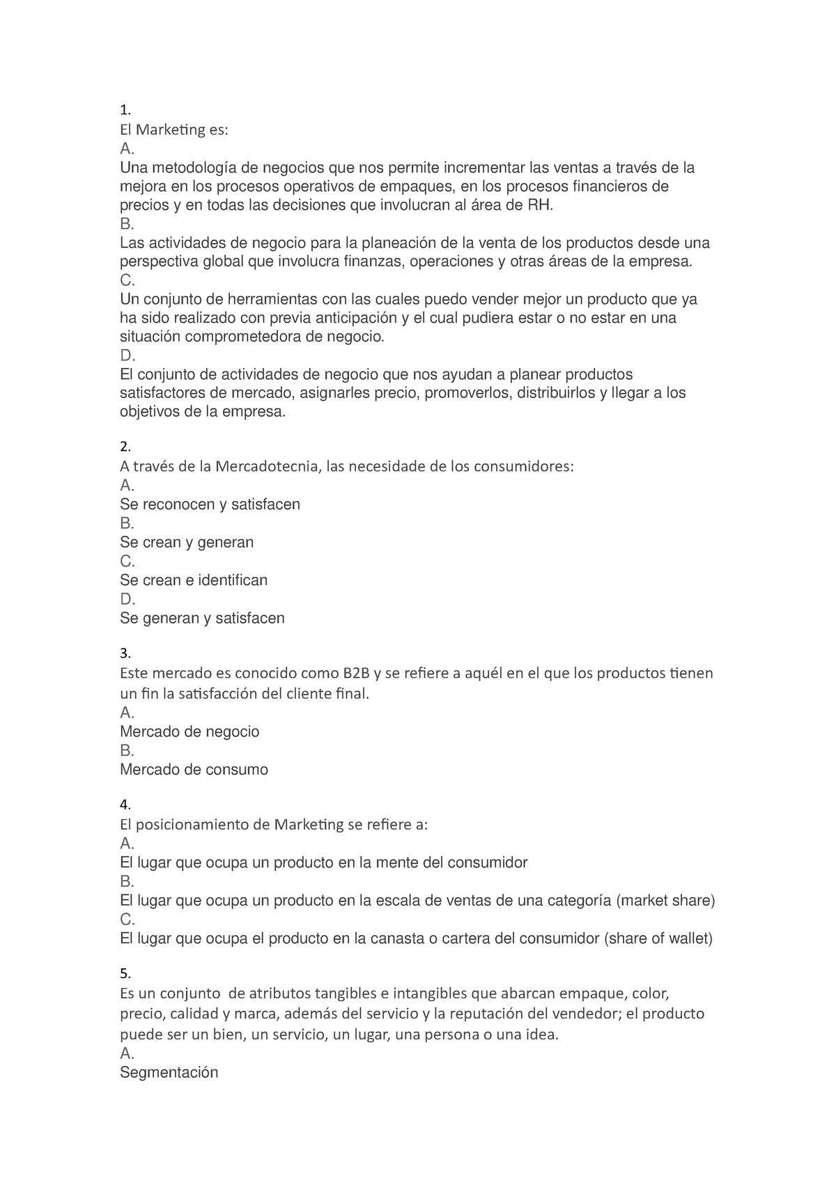 Examen Final De Mercadotecnia Ceu 1 El Marketing Es A Una Metodología De Negocios Que Nos 9232