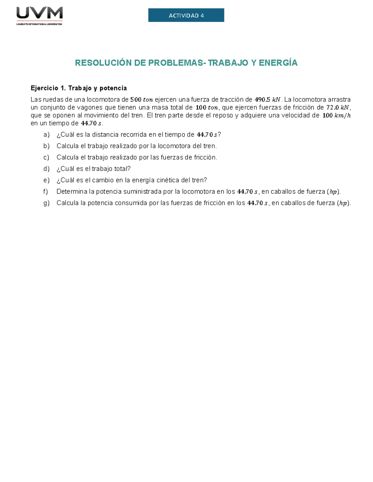 Actividad 4 Ejercicios ResoluciÓn De Problemas Trabajo Y EnergÍa Ejercicio 1 Trabajo Y 5339