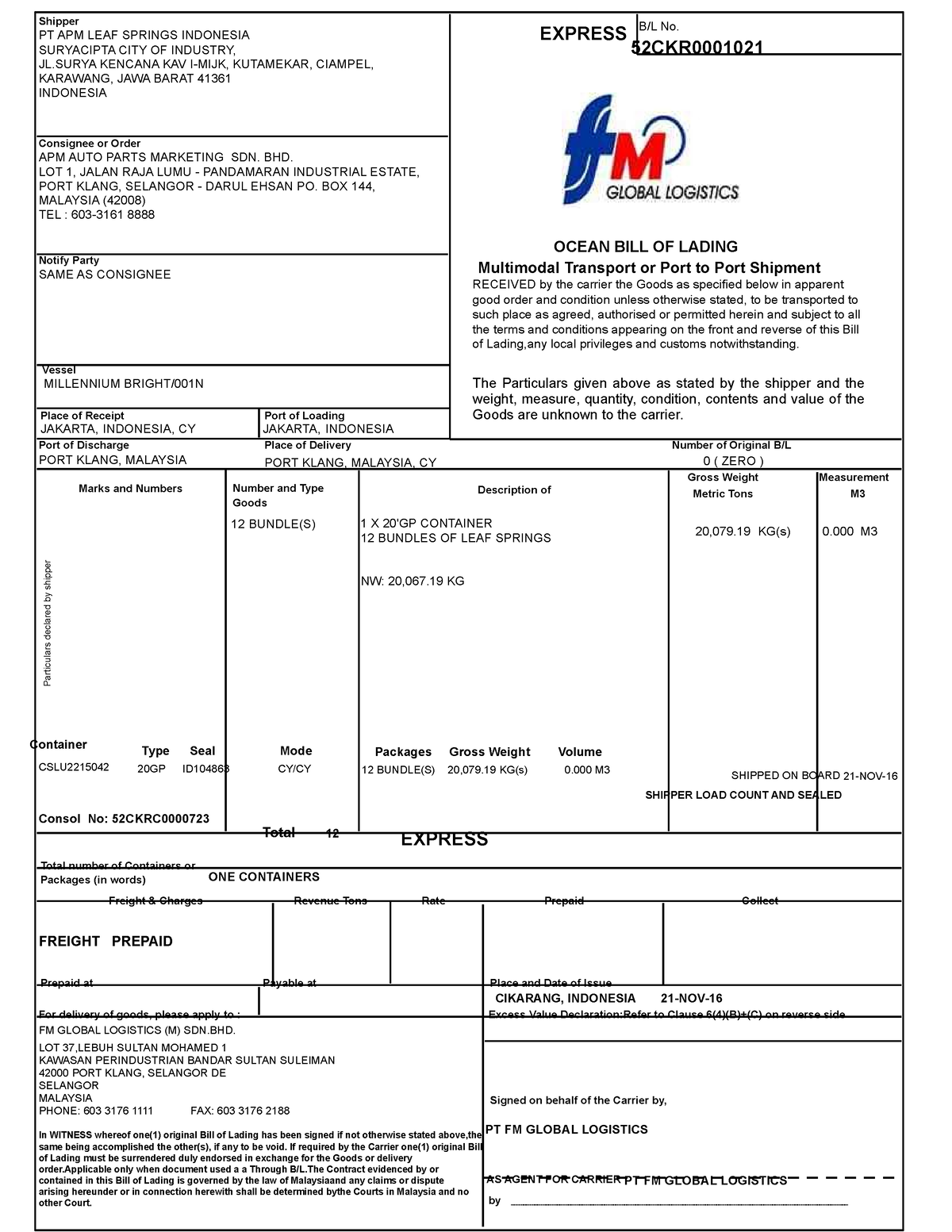 SAME AS Consignee Ocean BILL OF Lading M Shipper PT APM LEAF