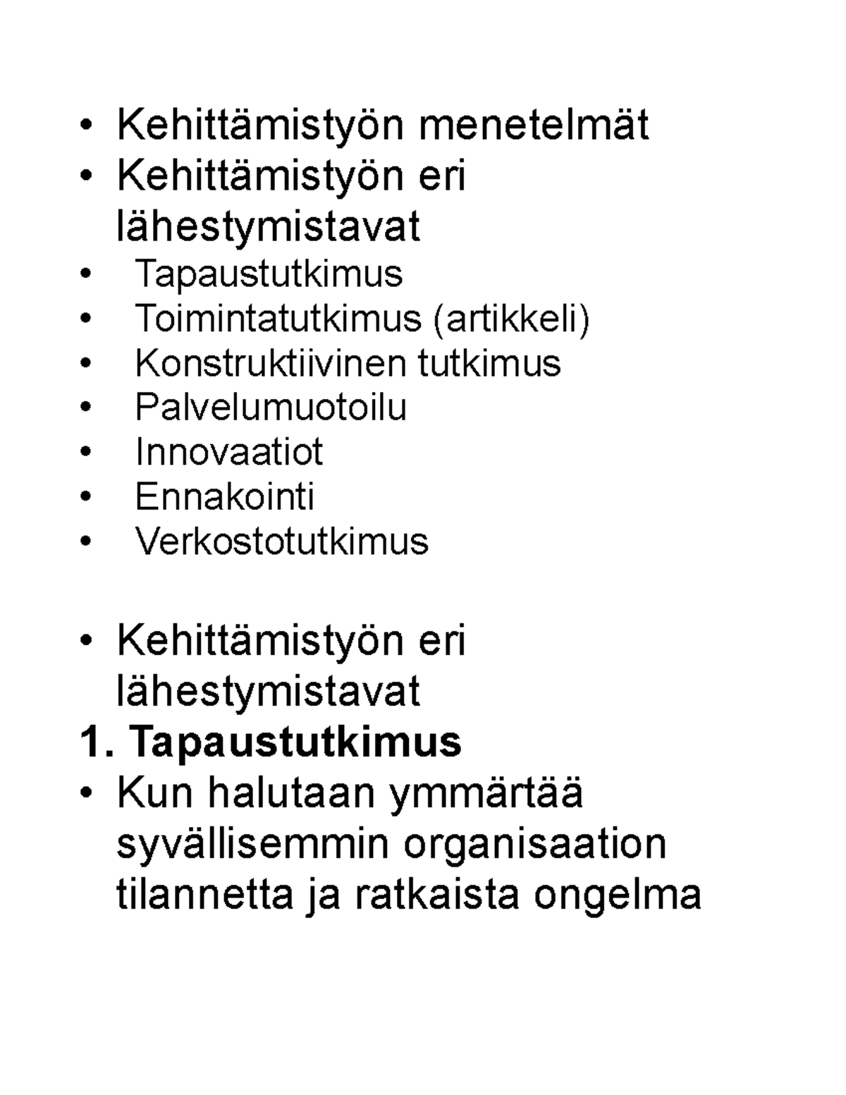 kehitt-misty-n-menetelm-t-eri-tapaustutkimus-toimintatutkimus