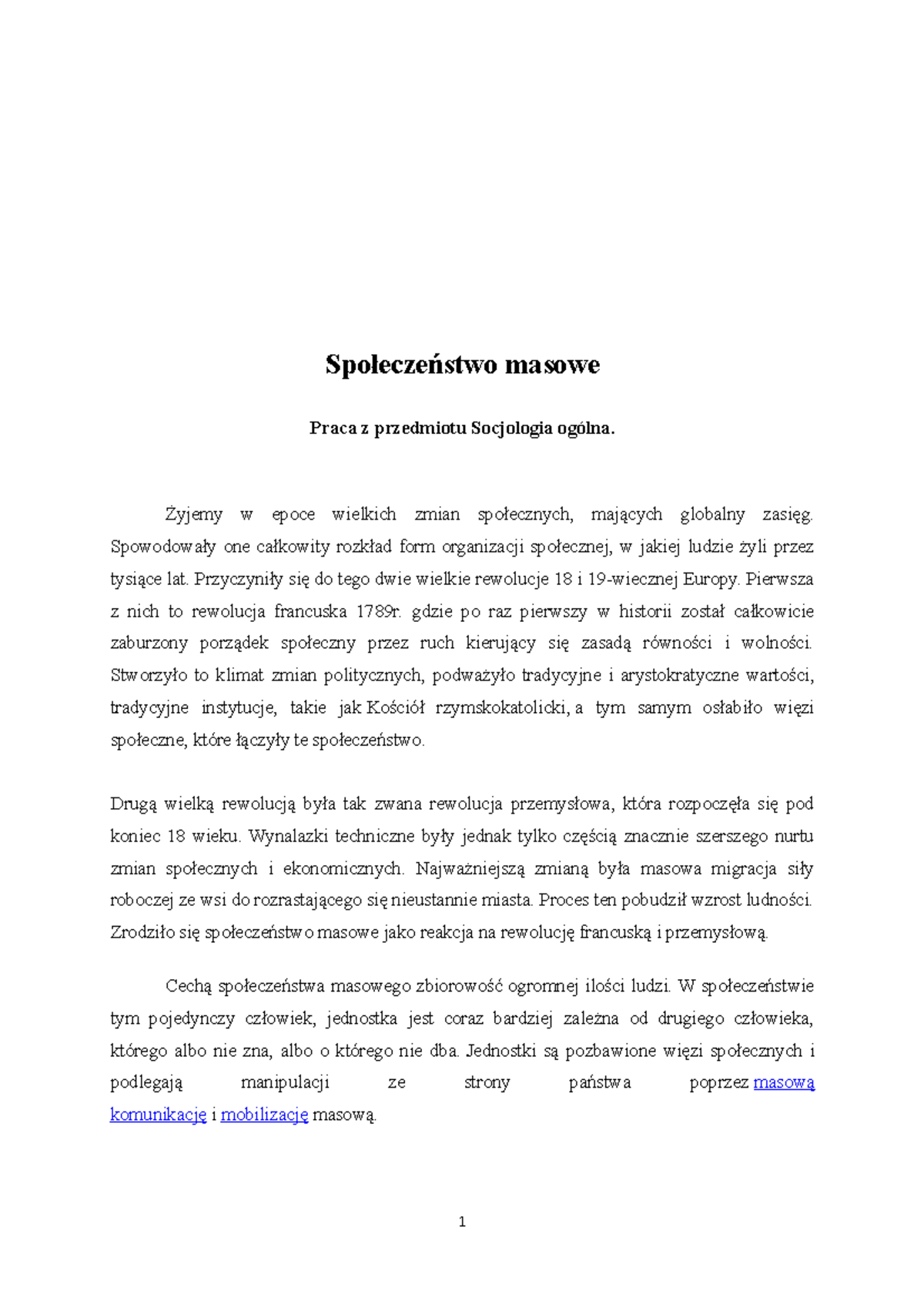Społeczeństwo masowe - Społeczeństwo masowe Praca z przedmiotu