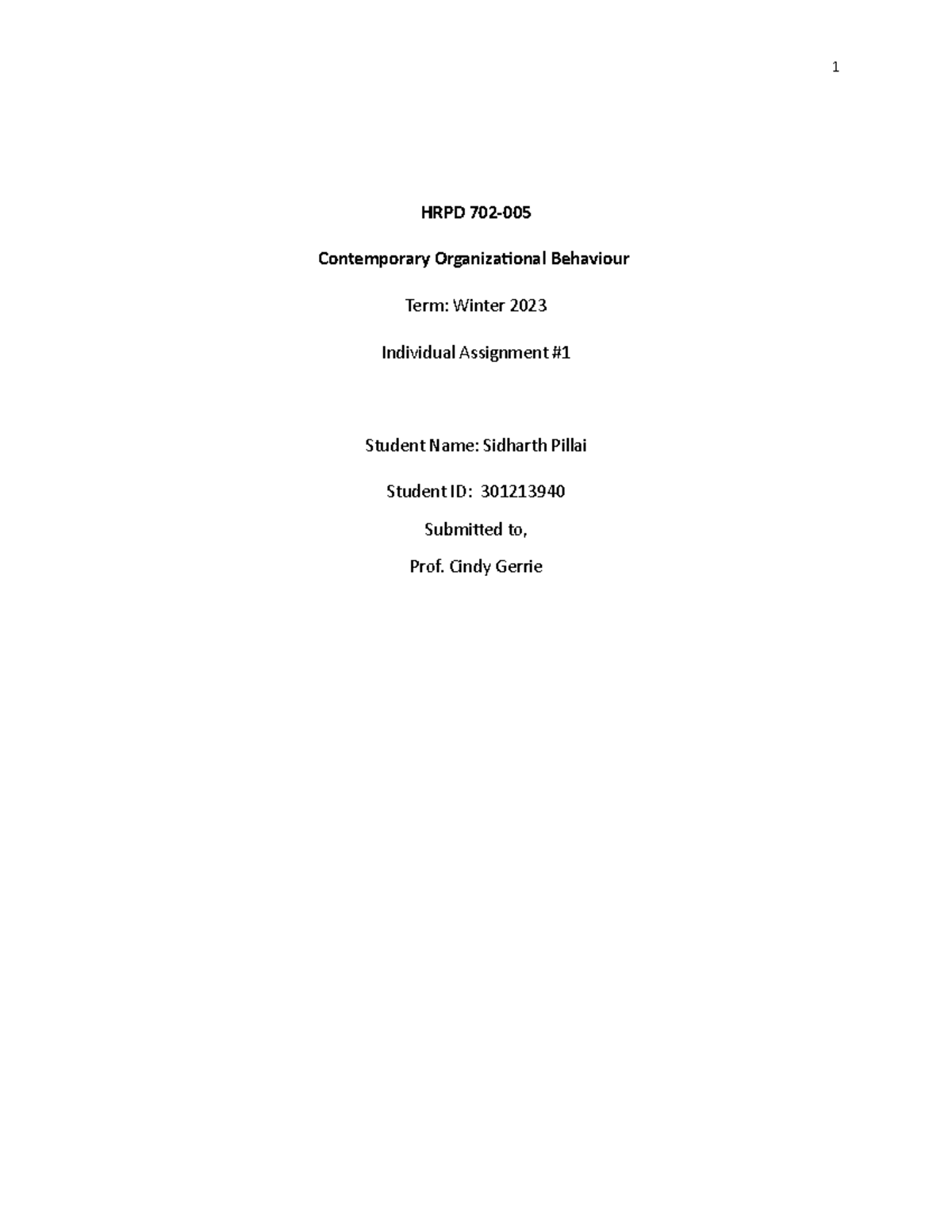 Organizational Behaviour Assignment - HRPD 702- Contemporary ...