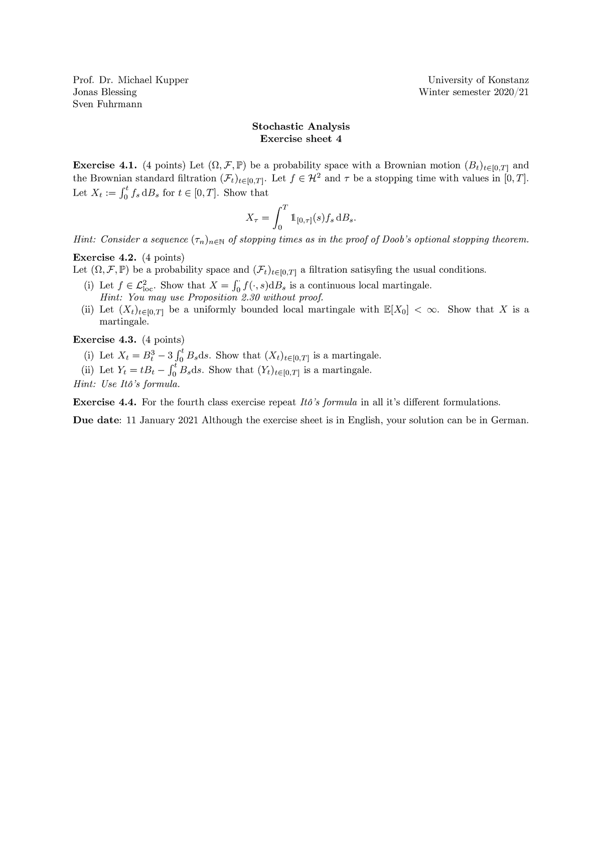 Stochastic Analysis Exercise Sheet 4 - Prof. Dr. Michael Kupper ...