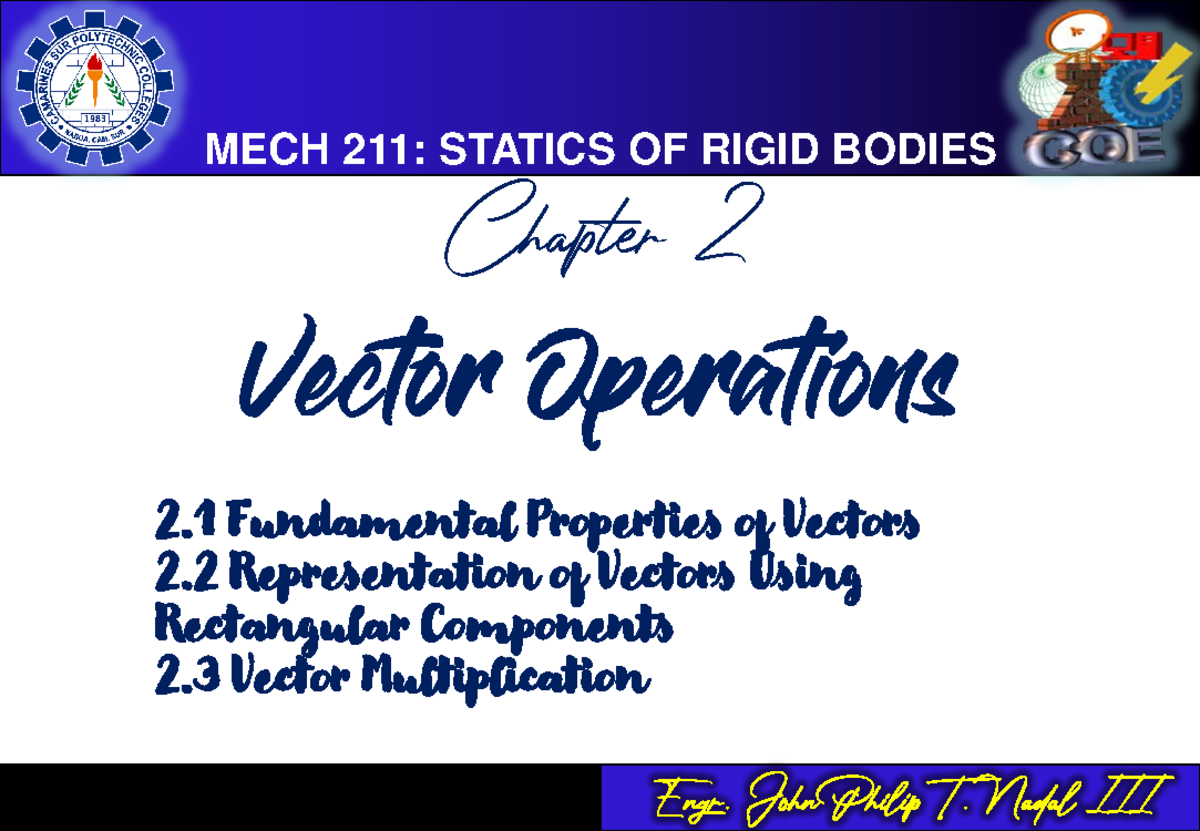 Chapter 2- Operation on Vectors and other concepts - MECH 211: STATICS ...