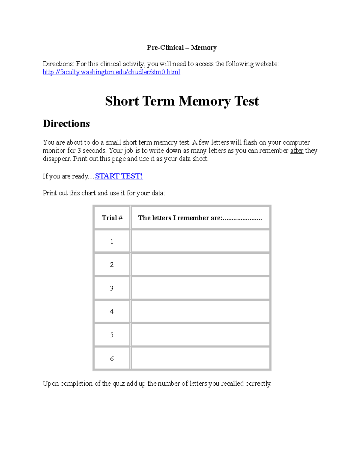 Clinical - Memory Dunigan - Pre-Clinical – Memory Directions: For this ...