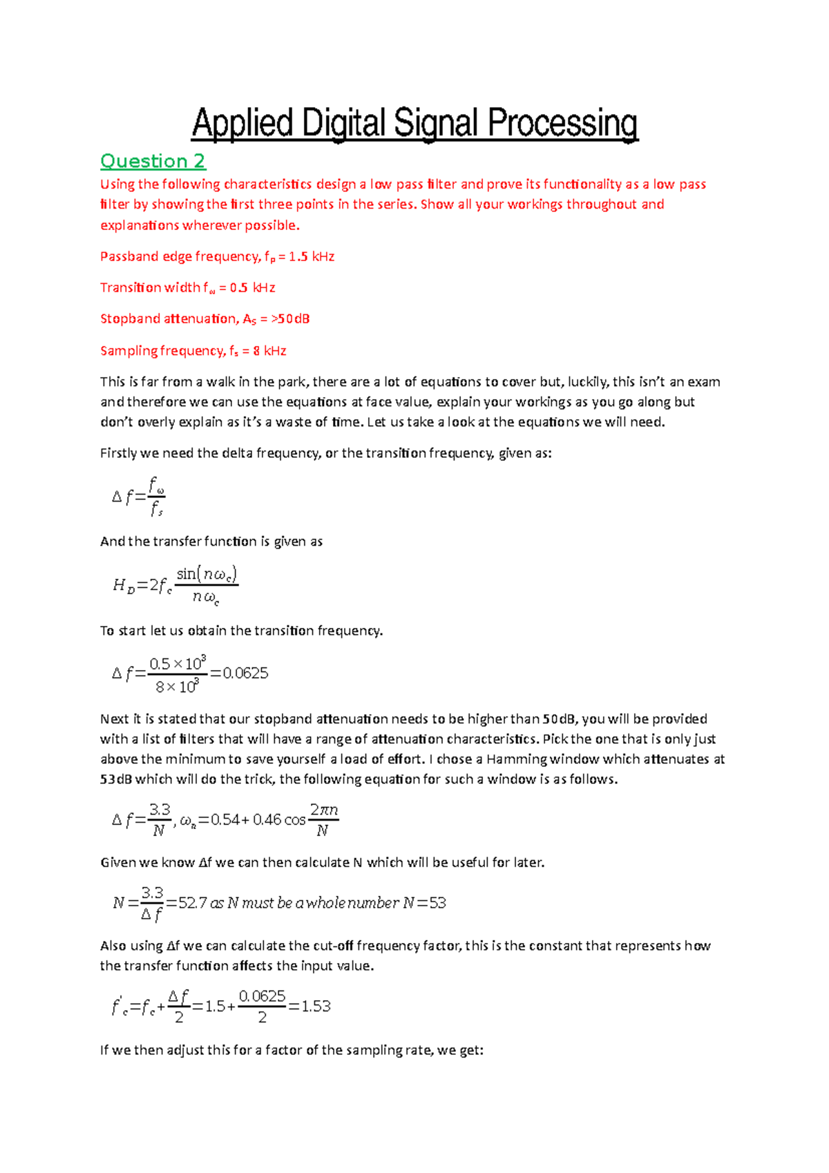 Applied DSP 2 Applied Digital Signal Processing Question 2 Using the