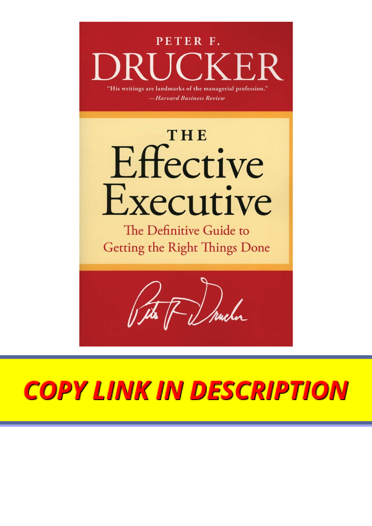 Download The Effective Executive The Definitive Guide To Getting The ...