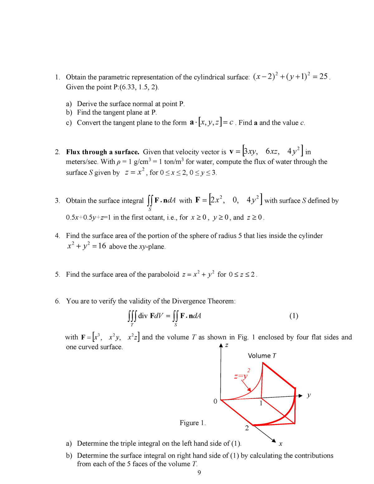 Exercise Of Surface Integral Engg1410c Linear Algebra And Vector Calculus Homework Assignment Due April 24 17 Obtain The Parametric Representation Of The Studocu