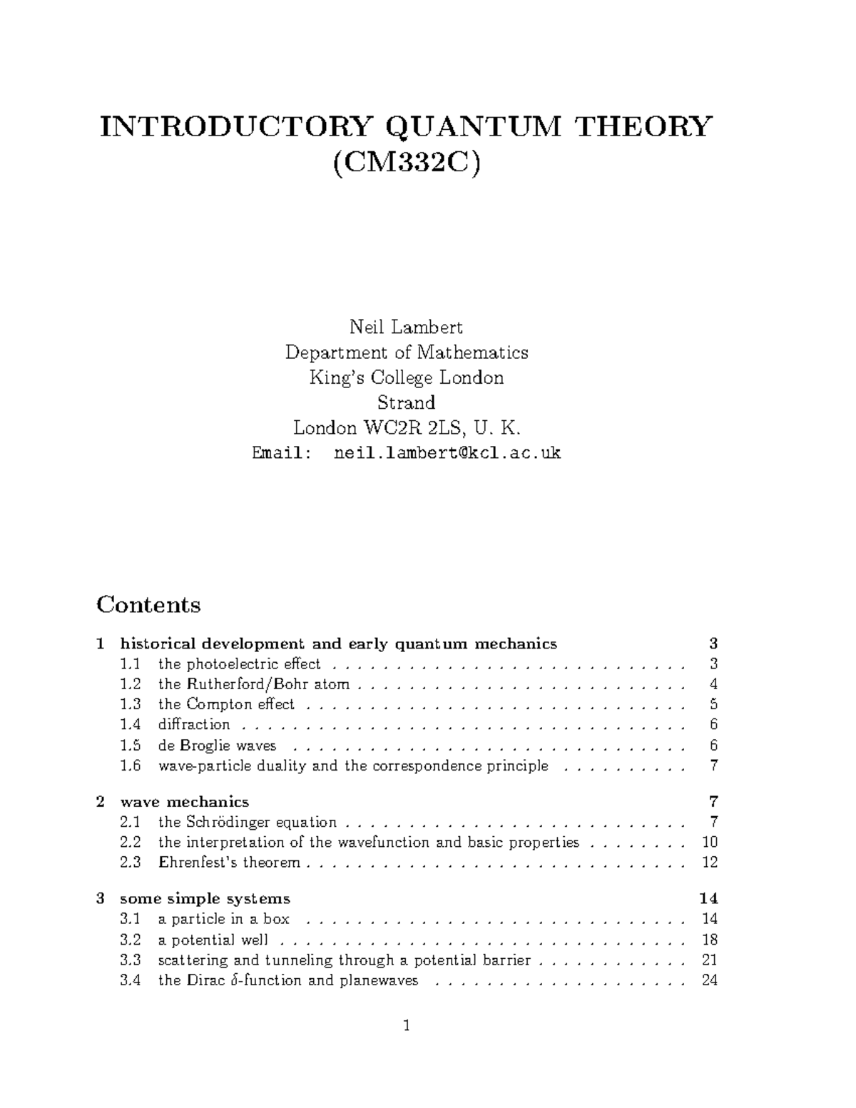 Intro QM - INTRODUCTORY QUANTUM THEORY (CM332C) Neil Lambert Department ...