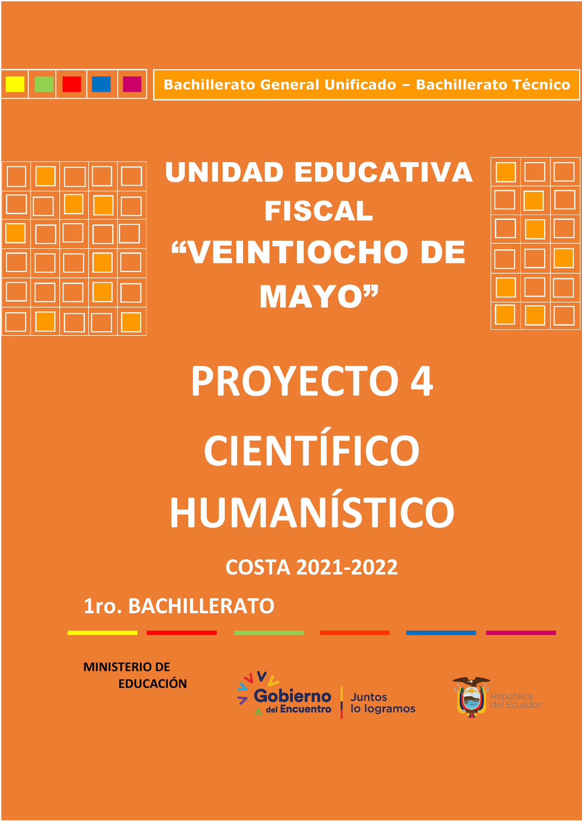 Primer AÑO Proyecto 4 Científico Humanistico 2021-2022 - PROYECTO ...