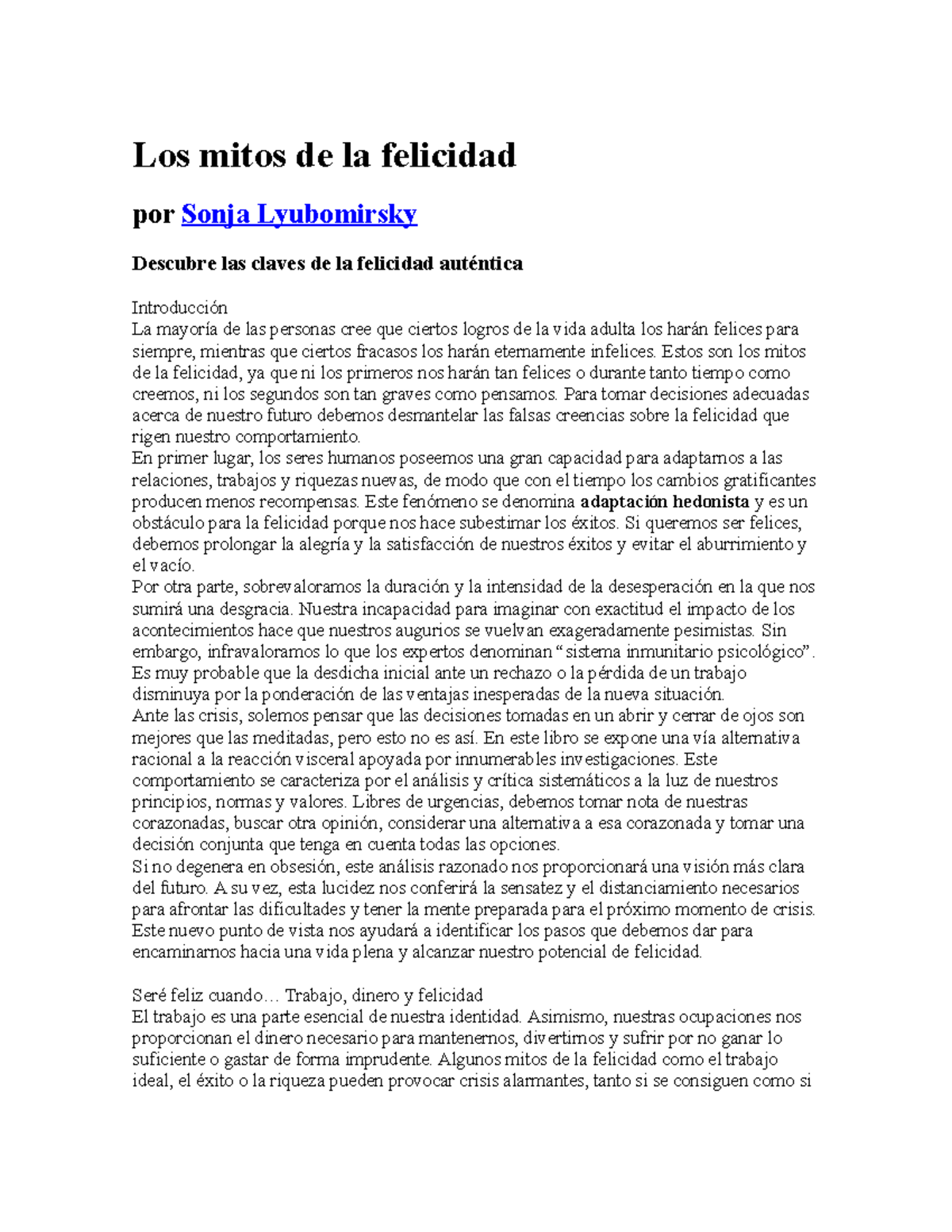 Los mitos de la felicidad - Estos son los mitos de la felicidad, ya que ...