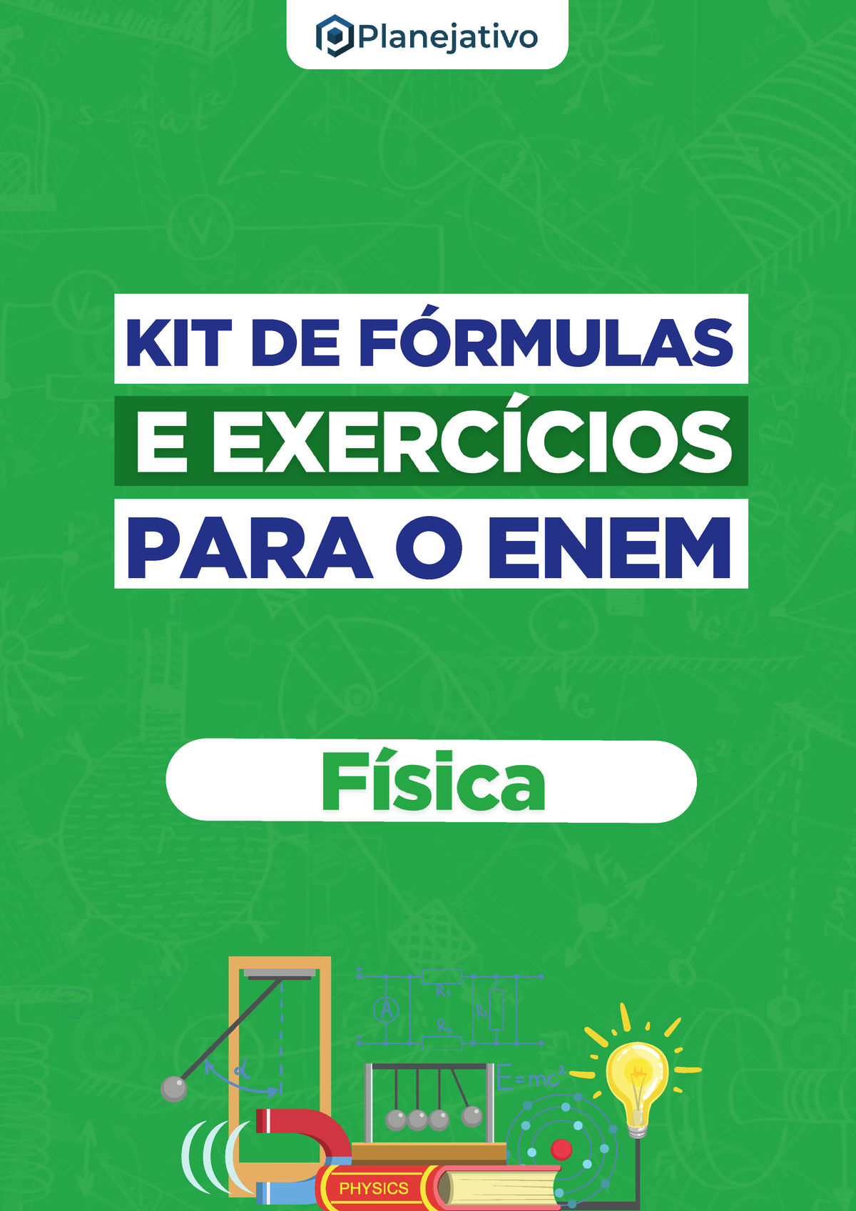 Kit De Fórmulas E Lista De Exercícios Física Kit De FÓrmulas Para O Enem Esse é O Seu Kit De