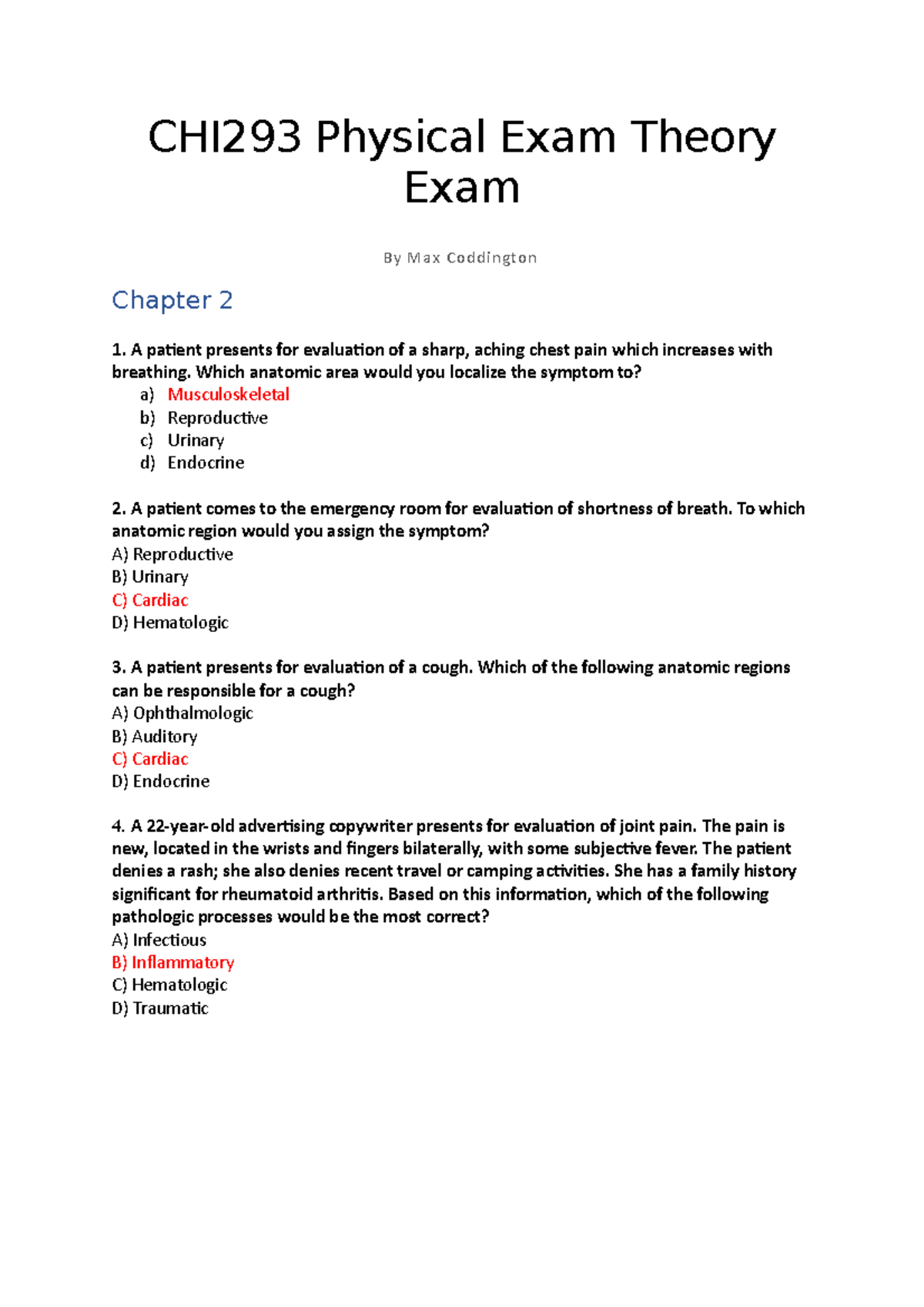 Exam, answers CHI293 Physical Exam Theory Exam By Max Coddington