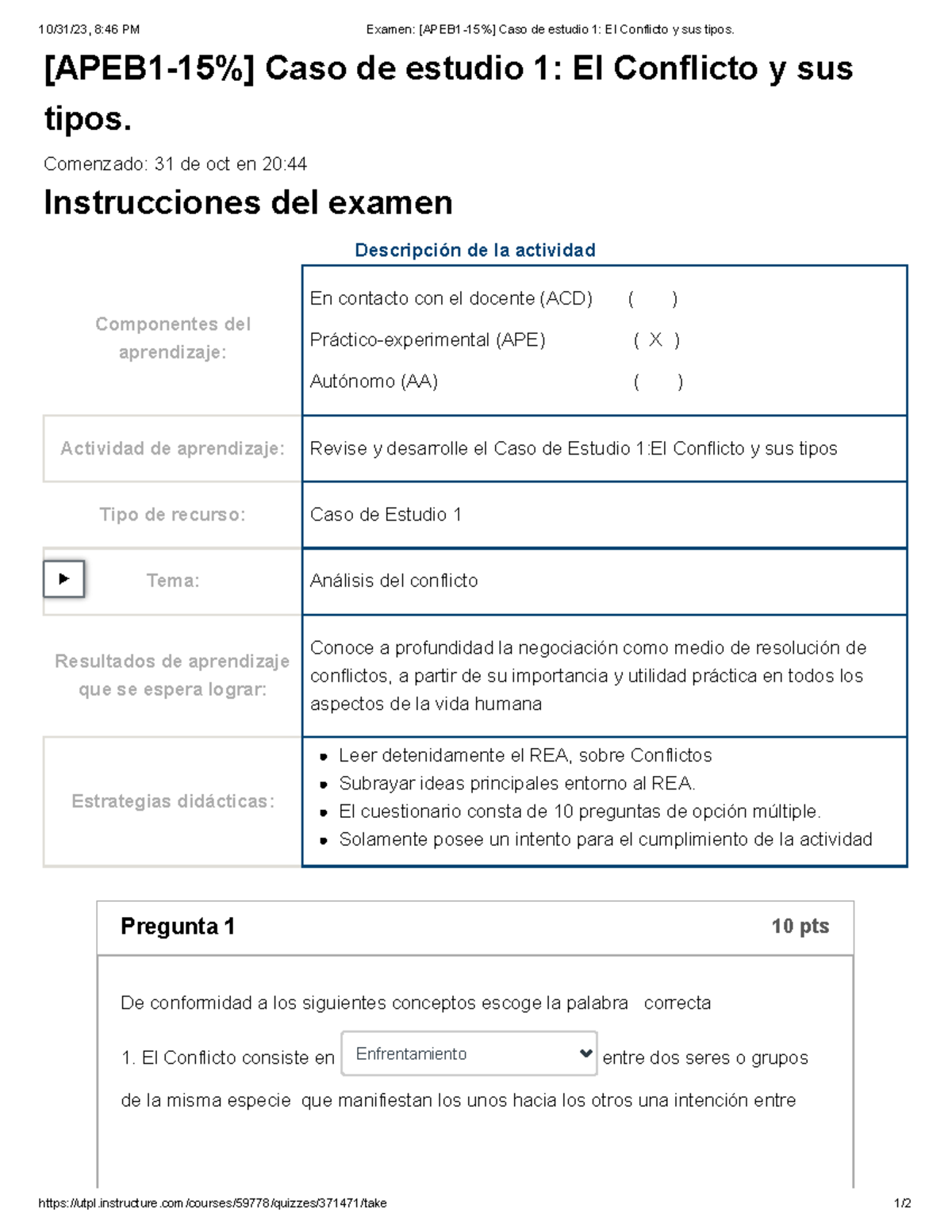 Examen [APEB 1-15%] Caso De Estudio 1 El Conflicto Y Sus Tipos - - Studocu