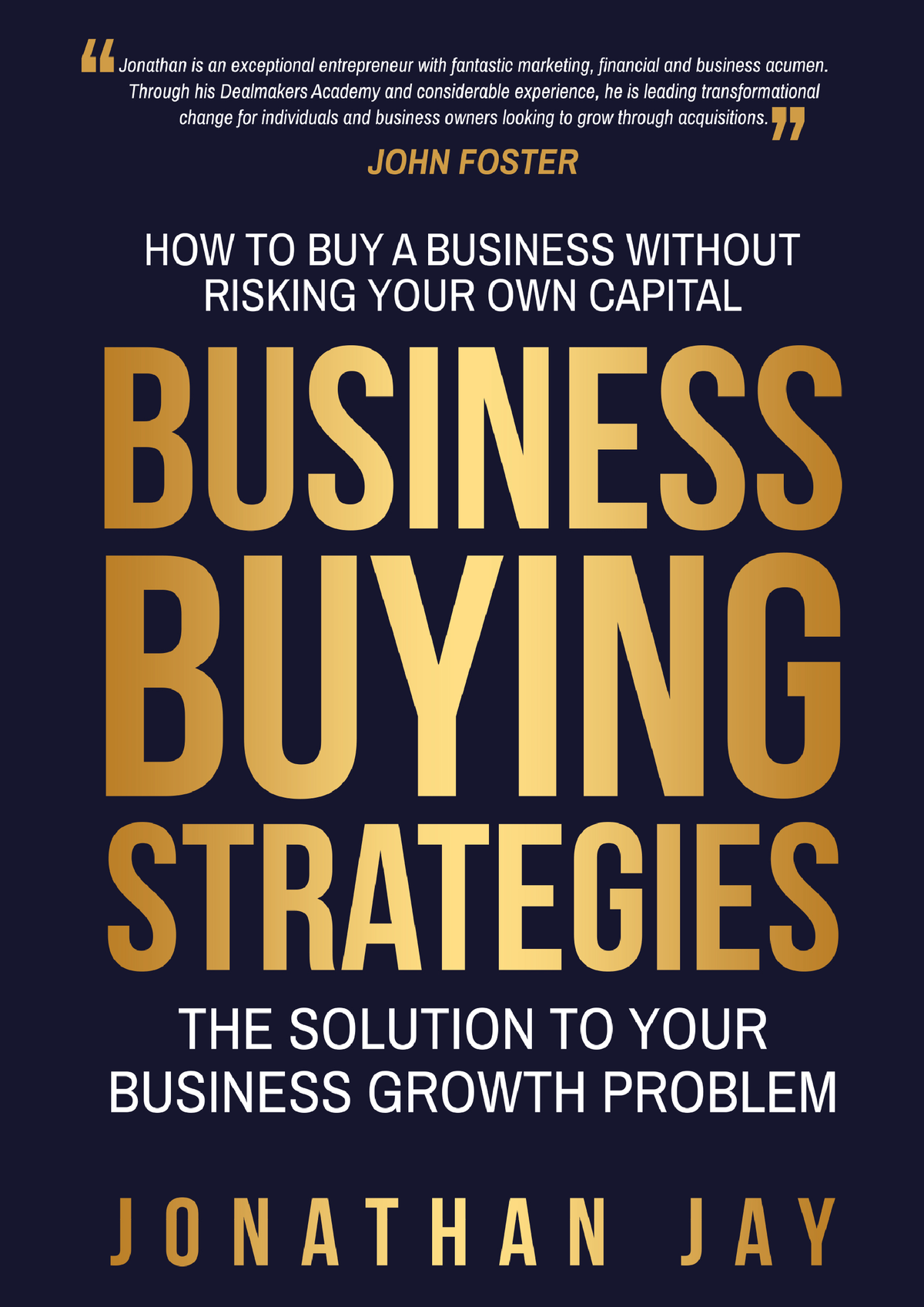 Business Buying Strategies by Jonathan Jay - BUSINESS BUYING STRATEGIES ...