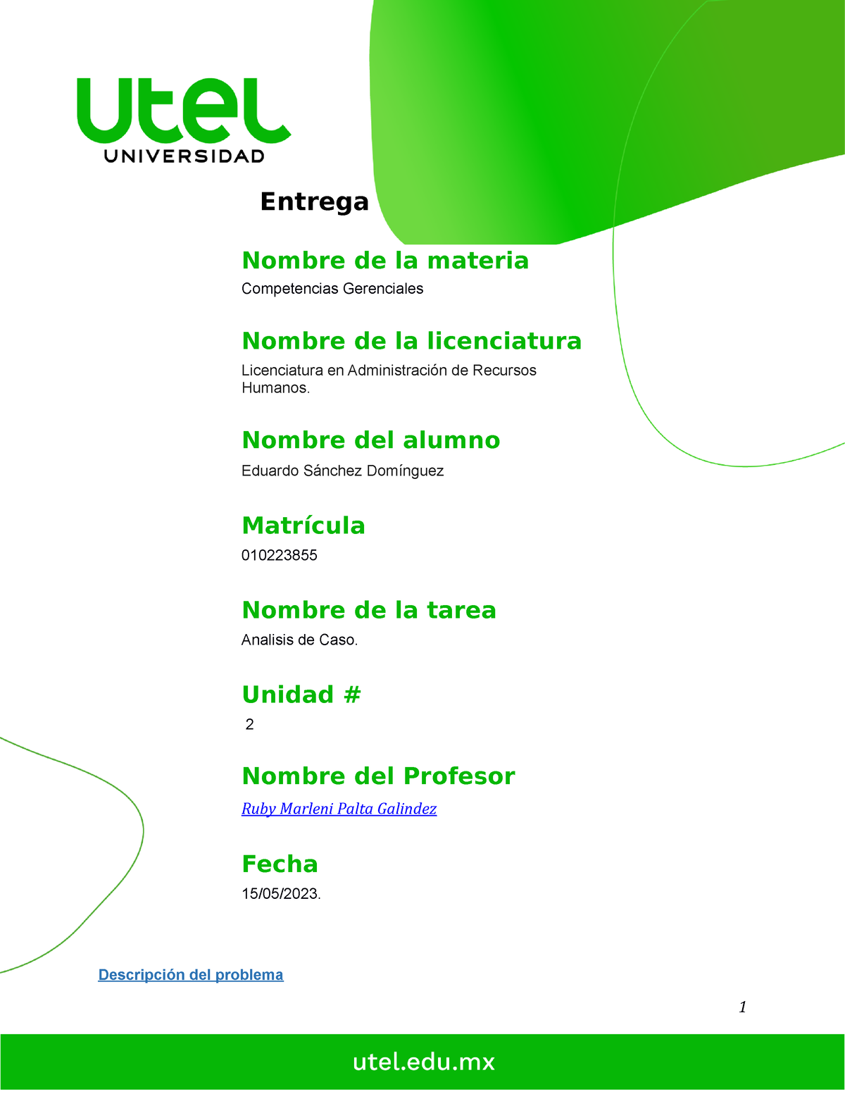 Analisis De Caso EL Gerente Ricardo - Nombre De La Materia Competencias ...