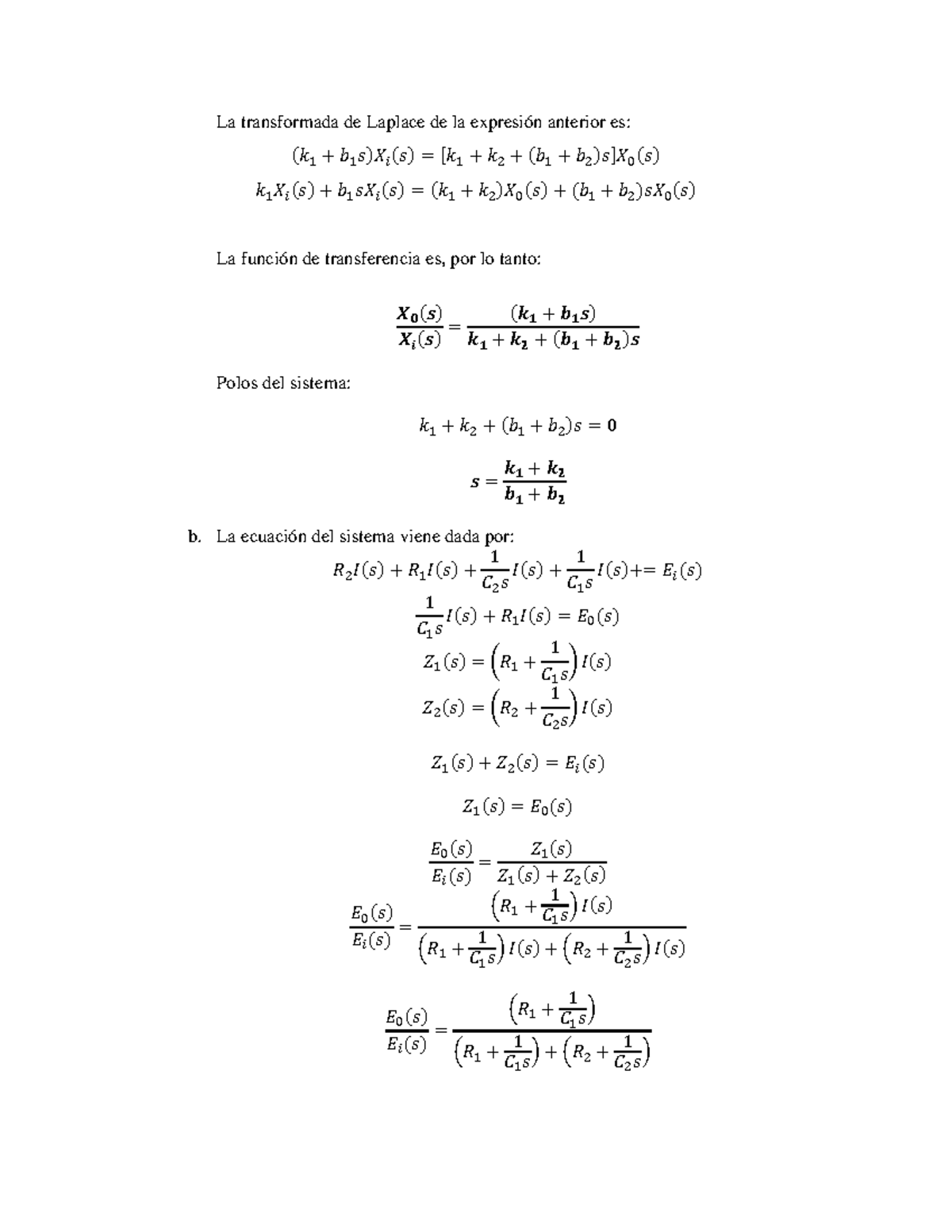 Parte 2 Mate La Transformada De Laplace De La Expresión Anterior Es 𝑘 1 𝑏 1 𝑠 𝑋 𝑖 𝑠