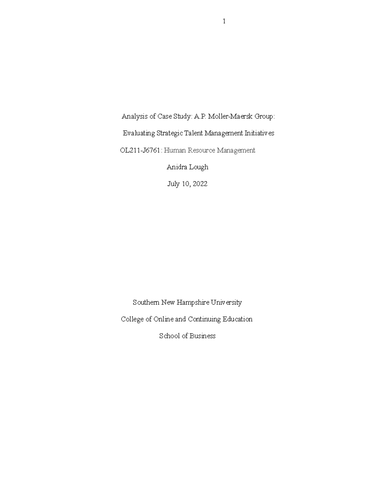 Final Project - Milestone One - 1 Analysis of Case Study: A. Moller ...