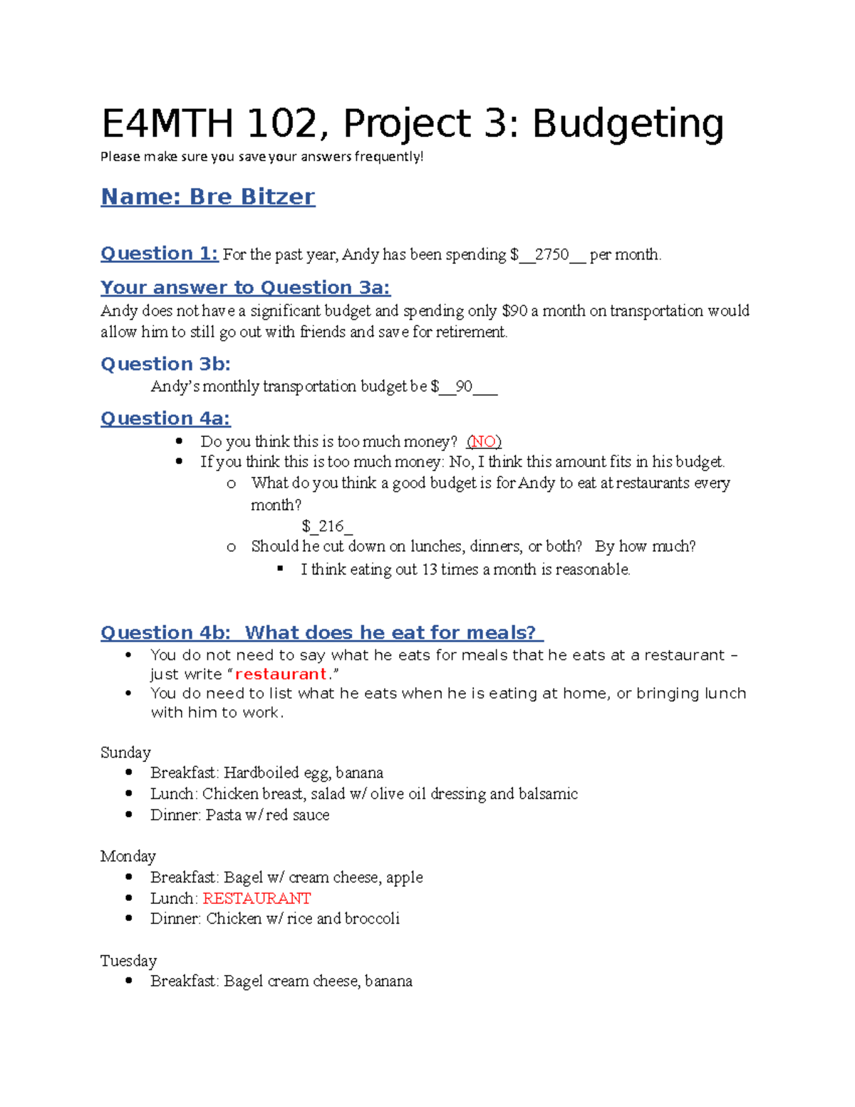 MTH 102 Project 3 - E4MTH 102, Project 3: Budgeting Please make sure ...