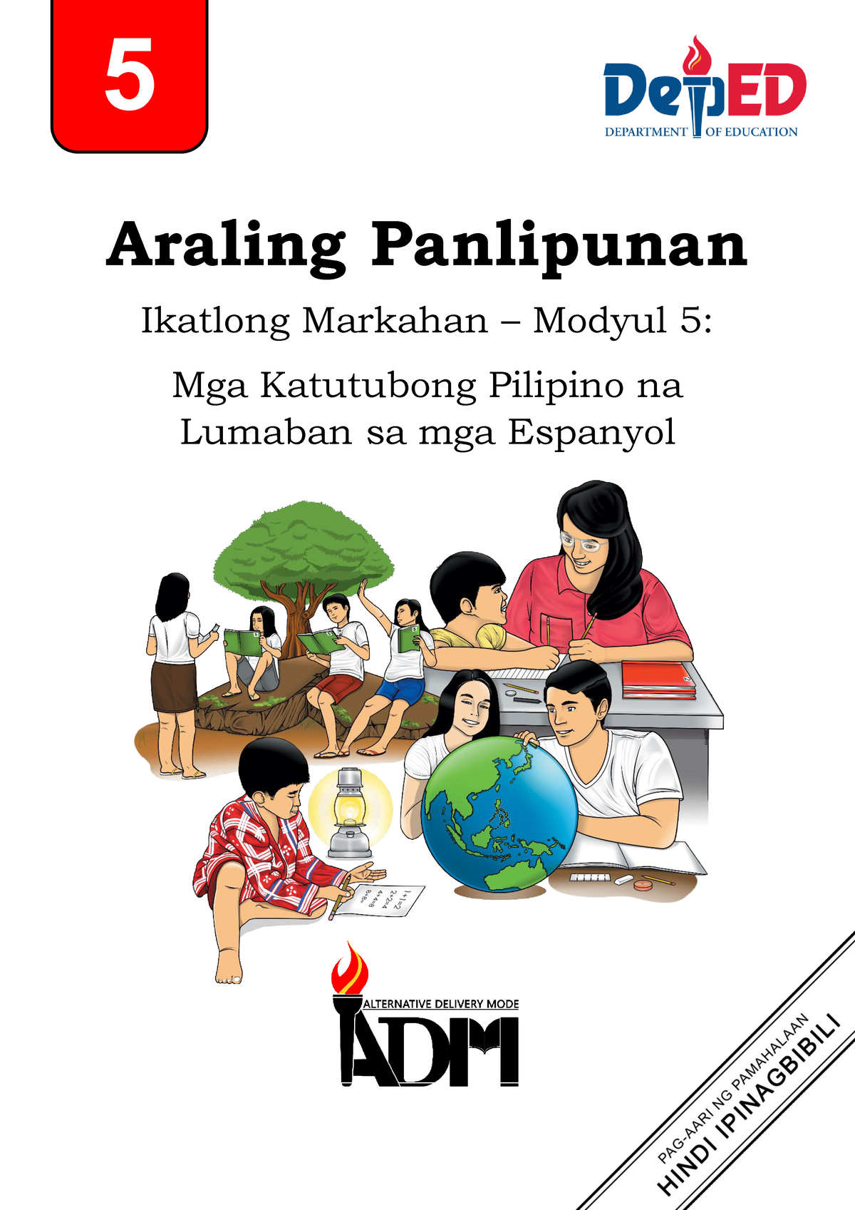 Araling Panlipunan 5 Quarter 3 Module 5 Volume 4 Learning Materials For Grade 5 Araling 0387