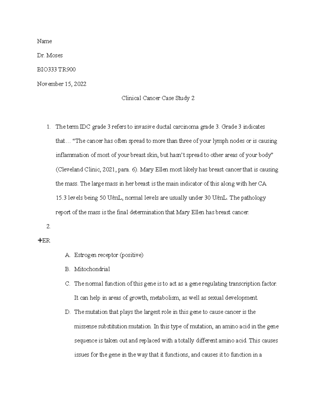 BIO333 Case Study - Name Dr. Moses BIO333 TR November 15, 2022 Clinical ...